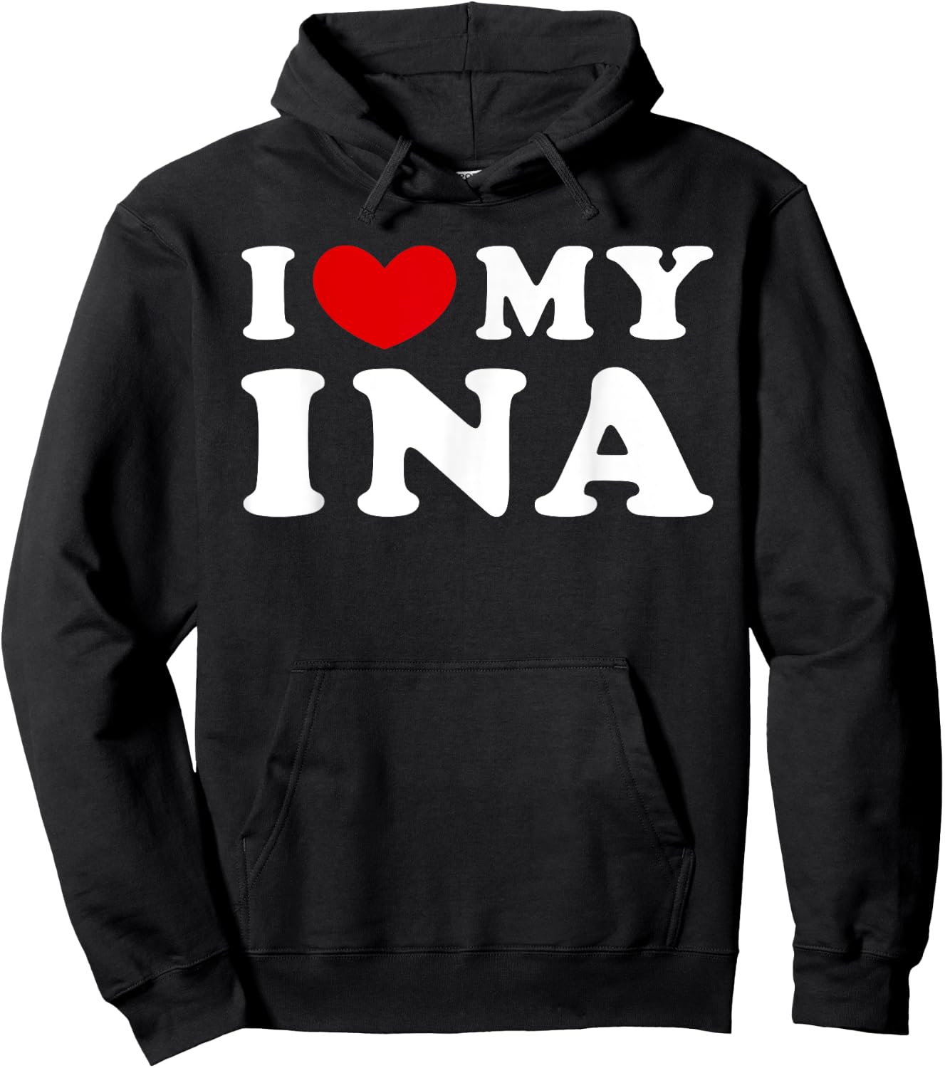 I Love My Ina, I Heart My Ina Hoodie - Hoodie | Black