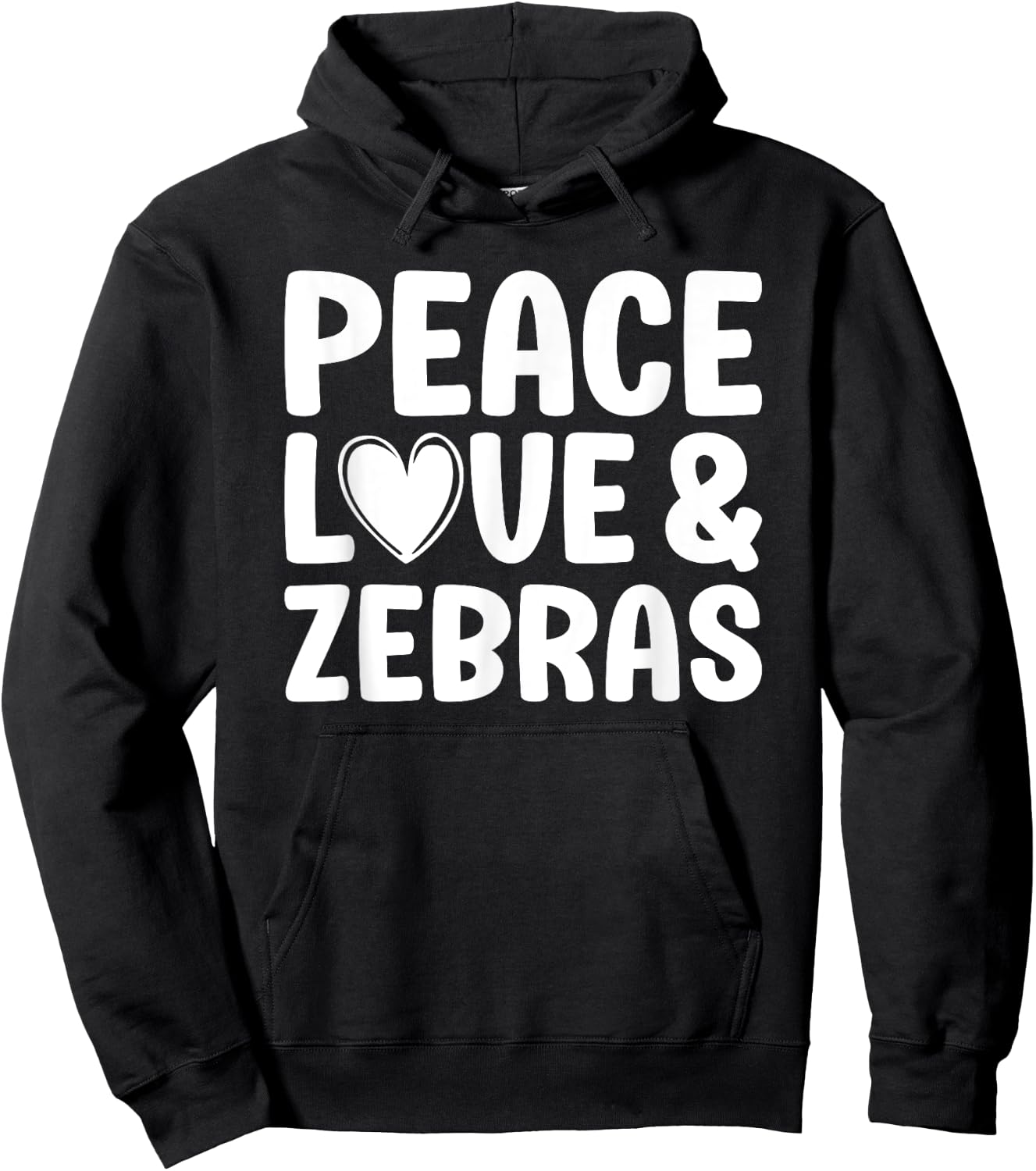 Zebra Lover Funny Peace Love and Zebras Hoodie - Hoodie | Black