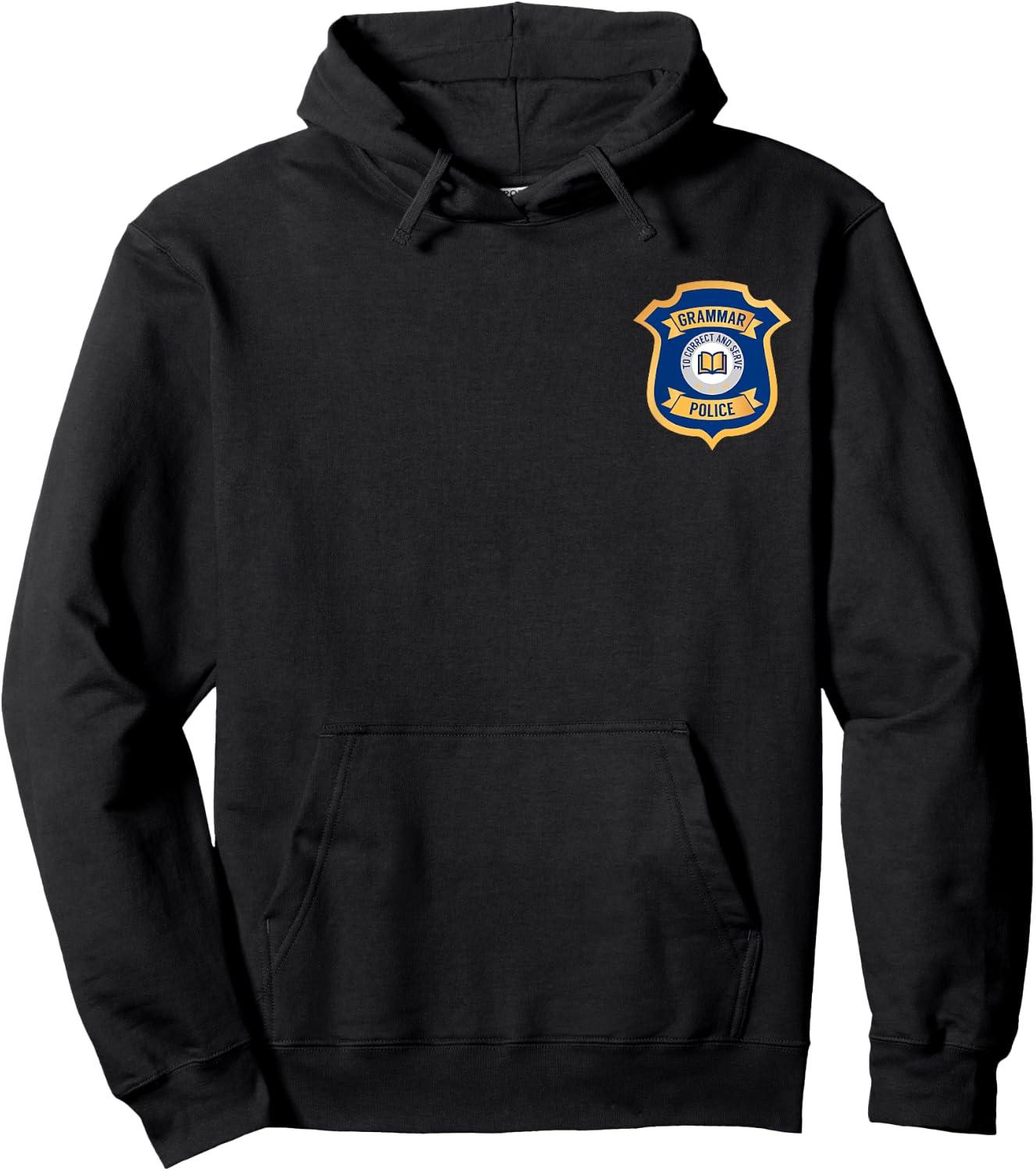 Grammar Police - To Correct and Serve - Badge Hoodie - Hoodie | Black