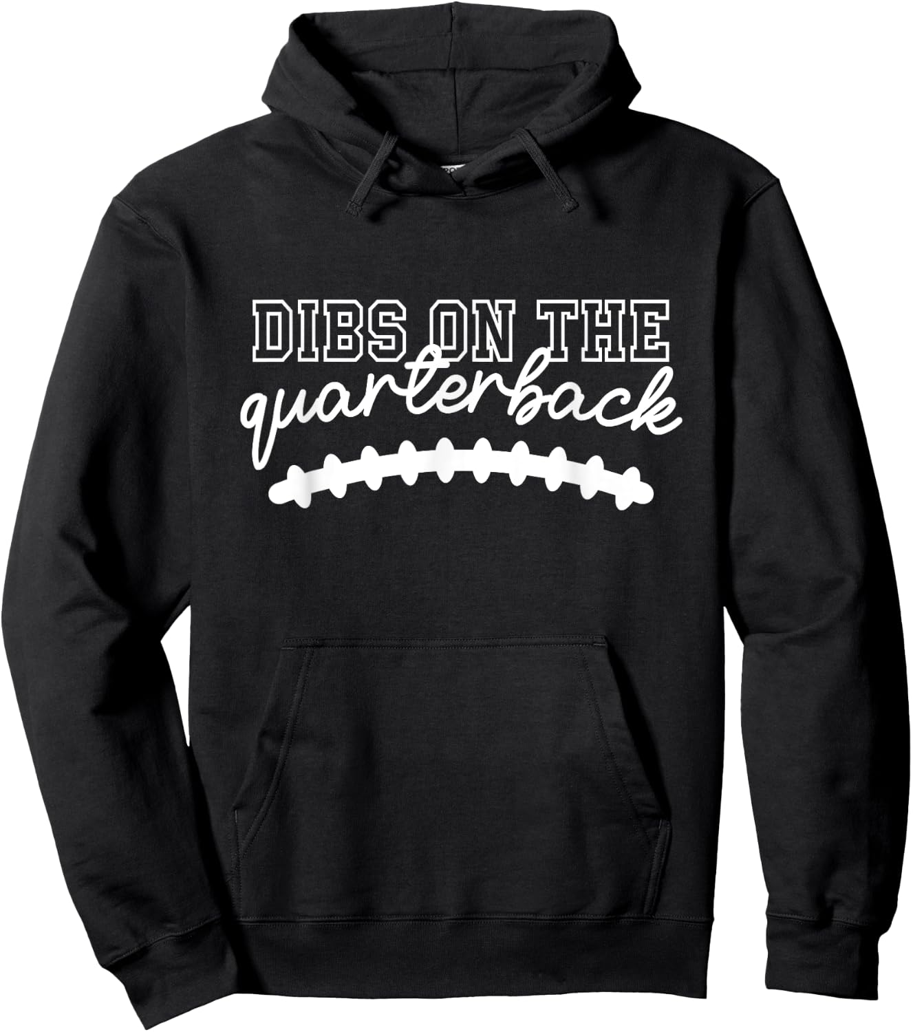 Football Girlfriend Dibs On The Quarterback Hoodie - Hoodie | Black