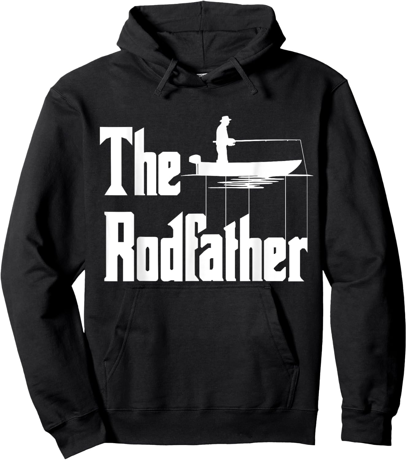The Rod Father Funny Quote For Fisherman Hoodie - Hoodie | Black