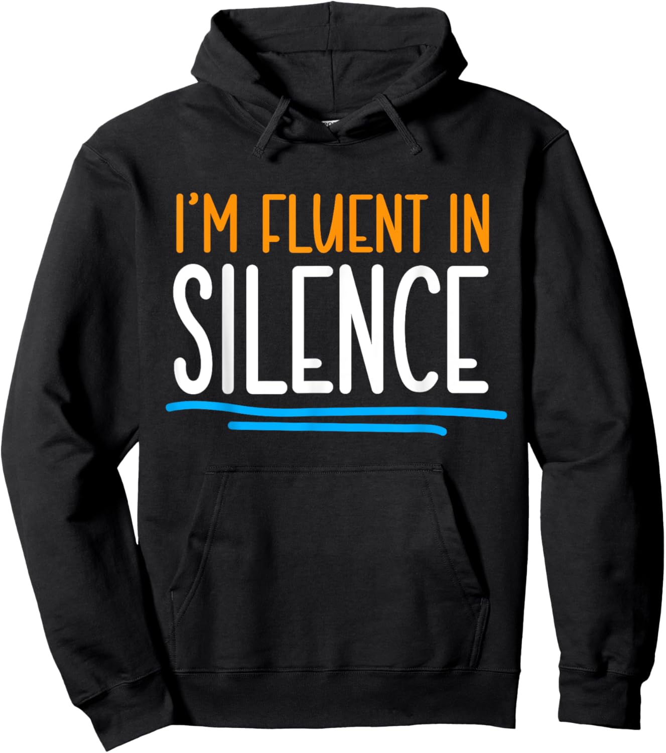 Im fluent in Silence Introvert Hoodie - Hoodie | Black