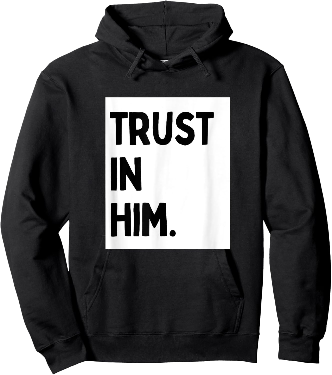 Trust In Him - Minimalist Christian Religious Jesus Hoodie - Hoodie | Black