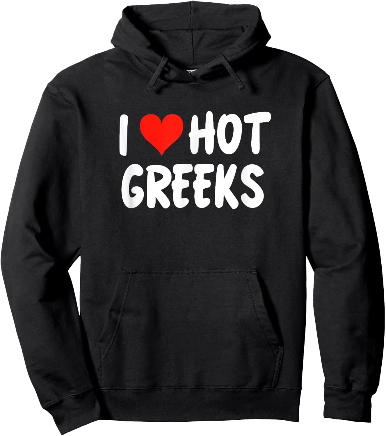I Love Hot Greeks Cute Heart Greece Athens Santorini , Black, S Hoodie - Hoodie | Black