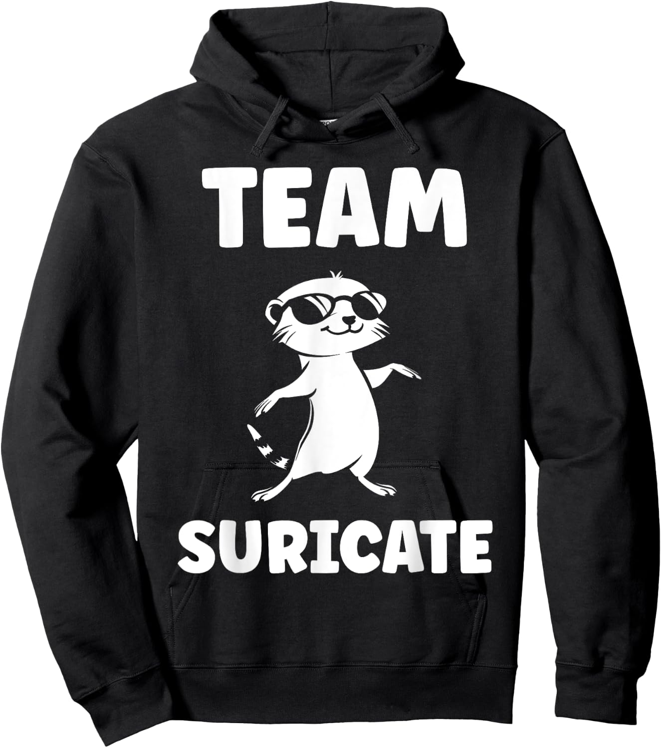 Funny Meerkats Funny Team Meerkat Hoodie - Hoodie | Black