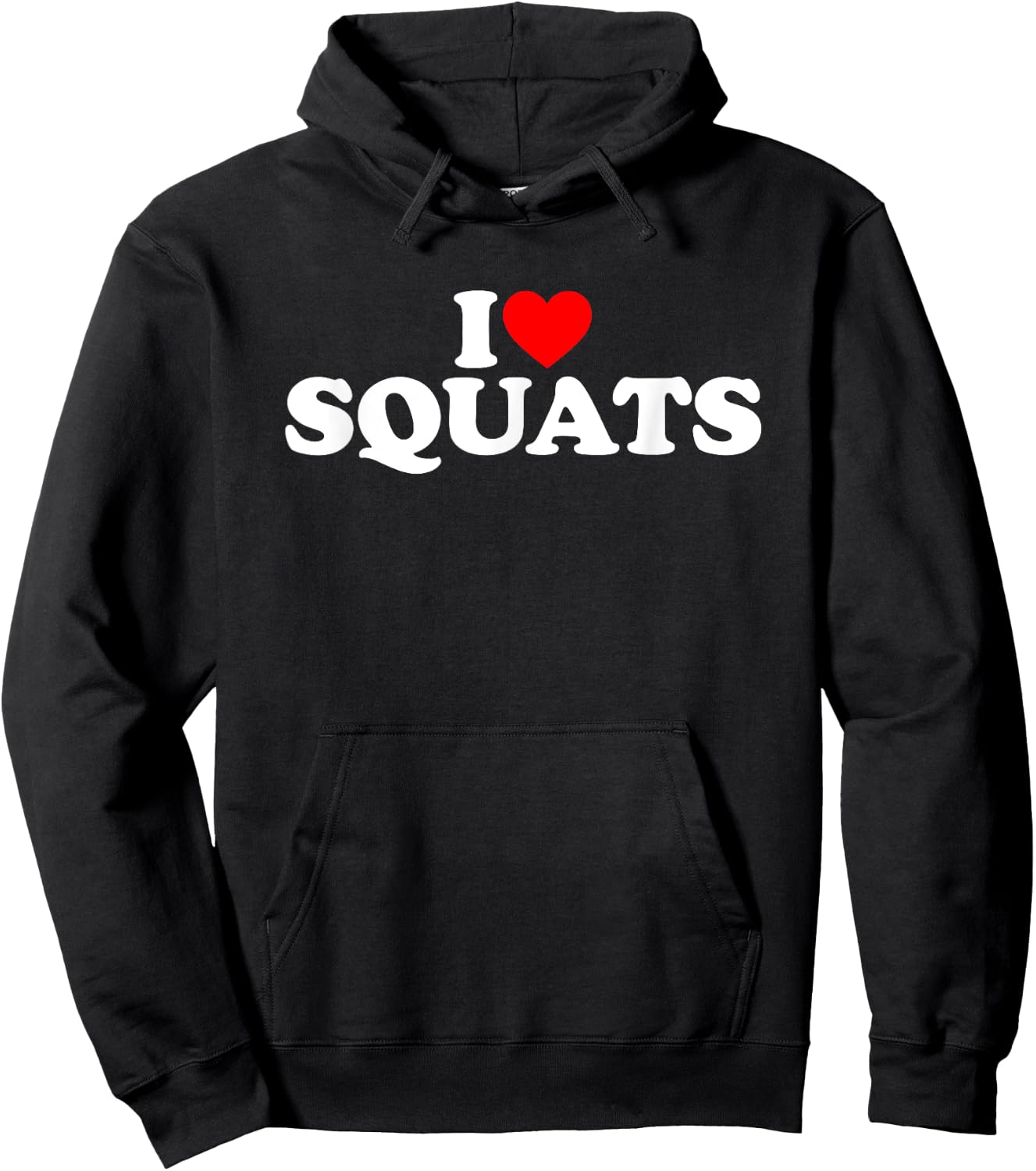 I Love Squats Workout Gym Hoodie - Hoodie | Black