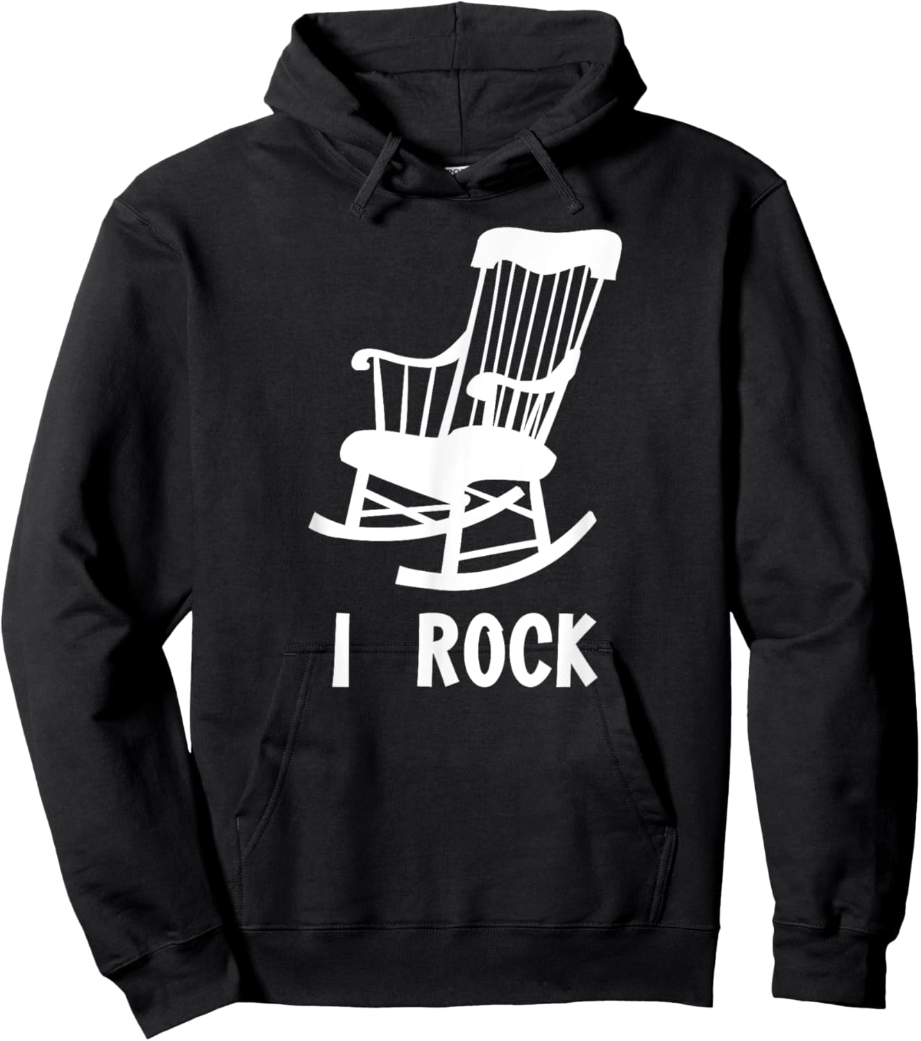 I Rock - Funny Rocking Chair Gag Gift Hoodie - Hoodie | Black