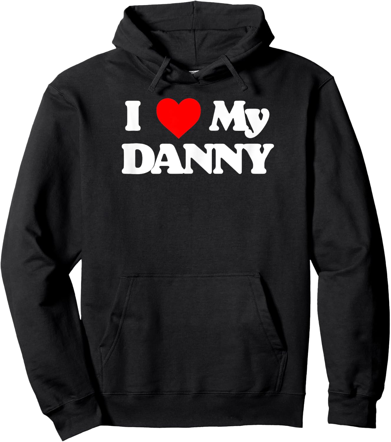I Love My Danny Simple Classic Joke Funny Heart Hoodie - Hoodie | Black
