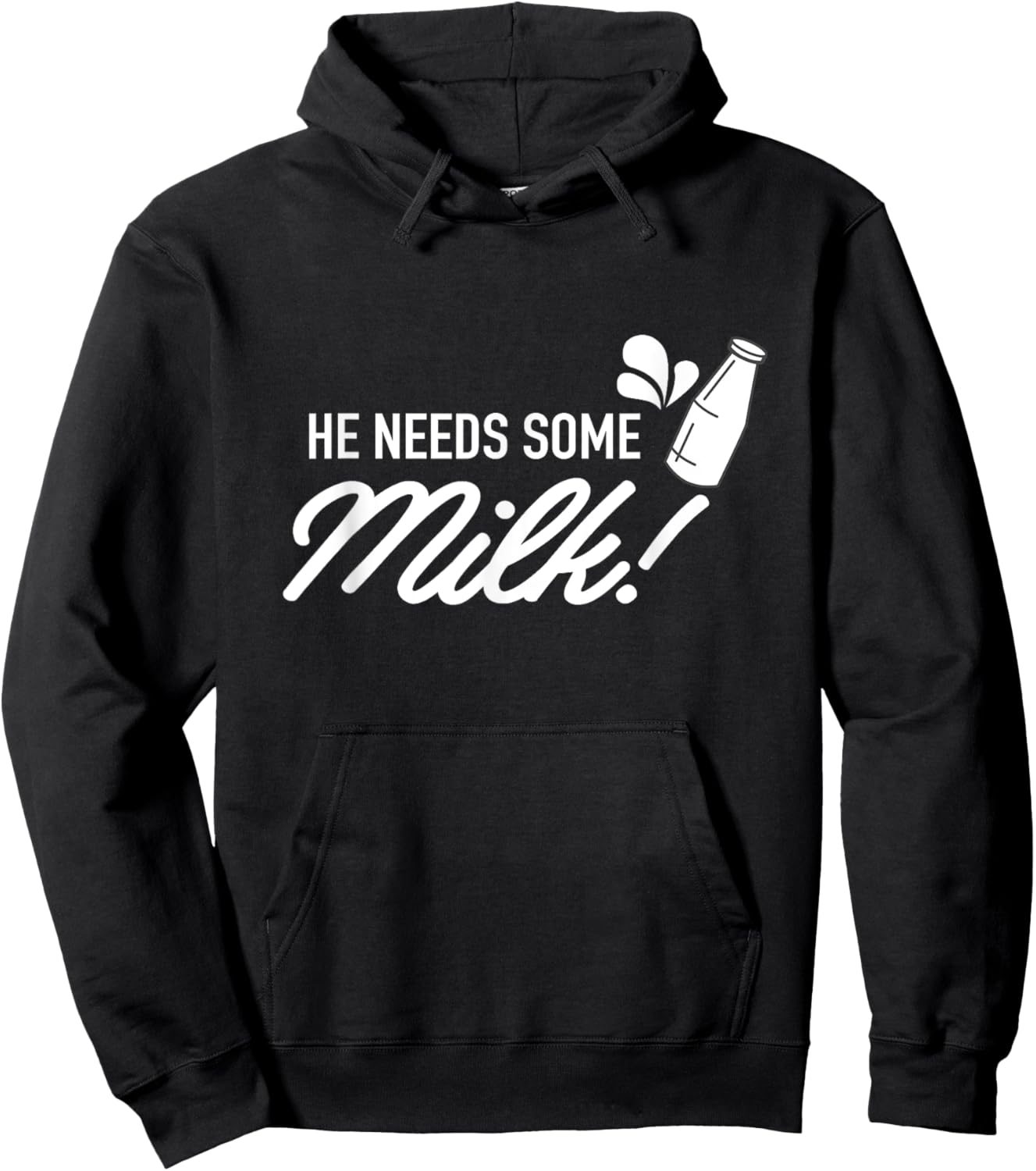 He Needs Some Milk - Funny Meme Hoodie - Hoodie | Black