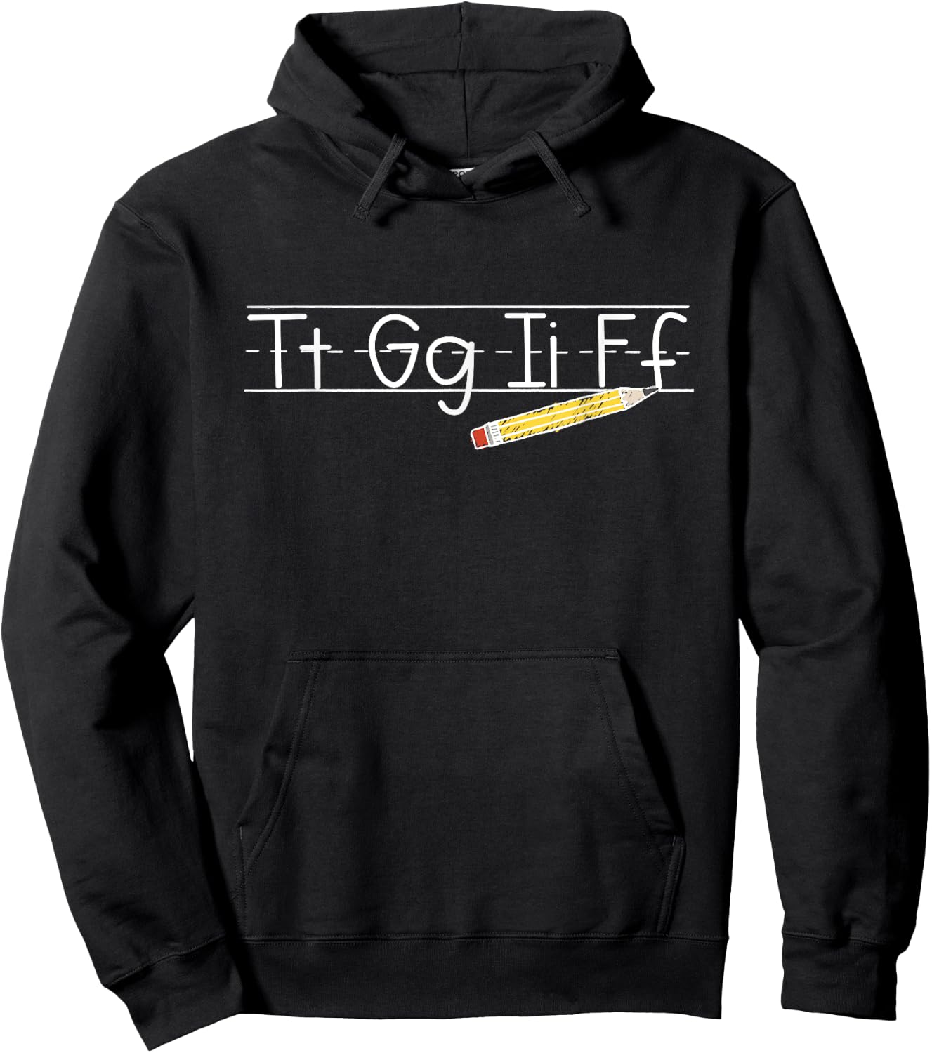 TGIF - Tt Gg Ii Ff - Pencil Alphabet Funny Teachers Hoodie - Hoodie | Black