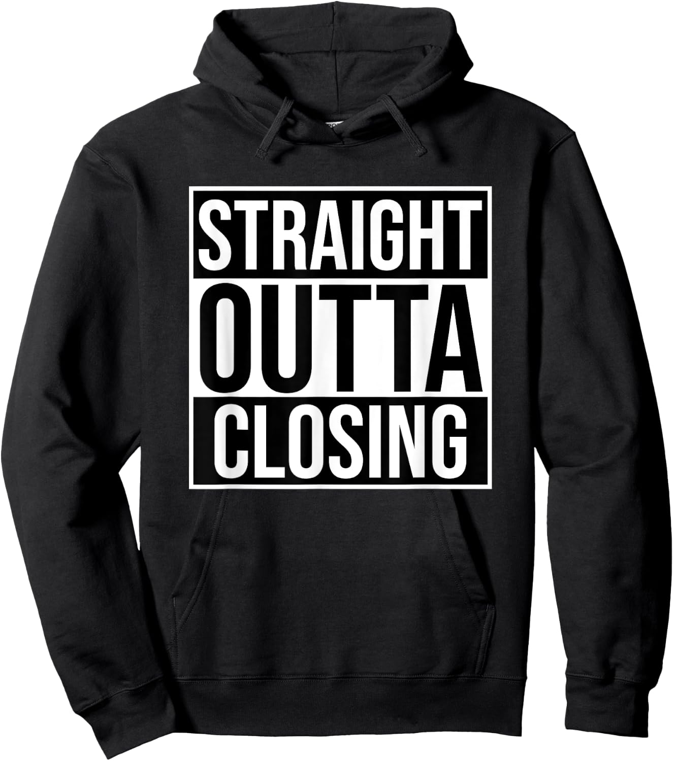 Straight Outta Closing Deals Funny Real Estate Agent Sayings Hoodie - Hoodie | Black