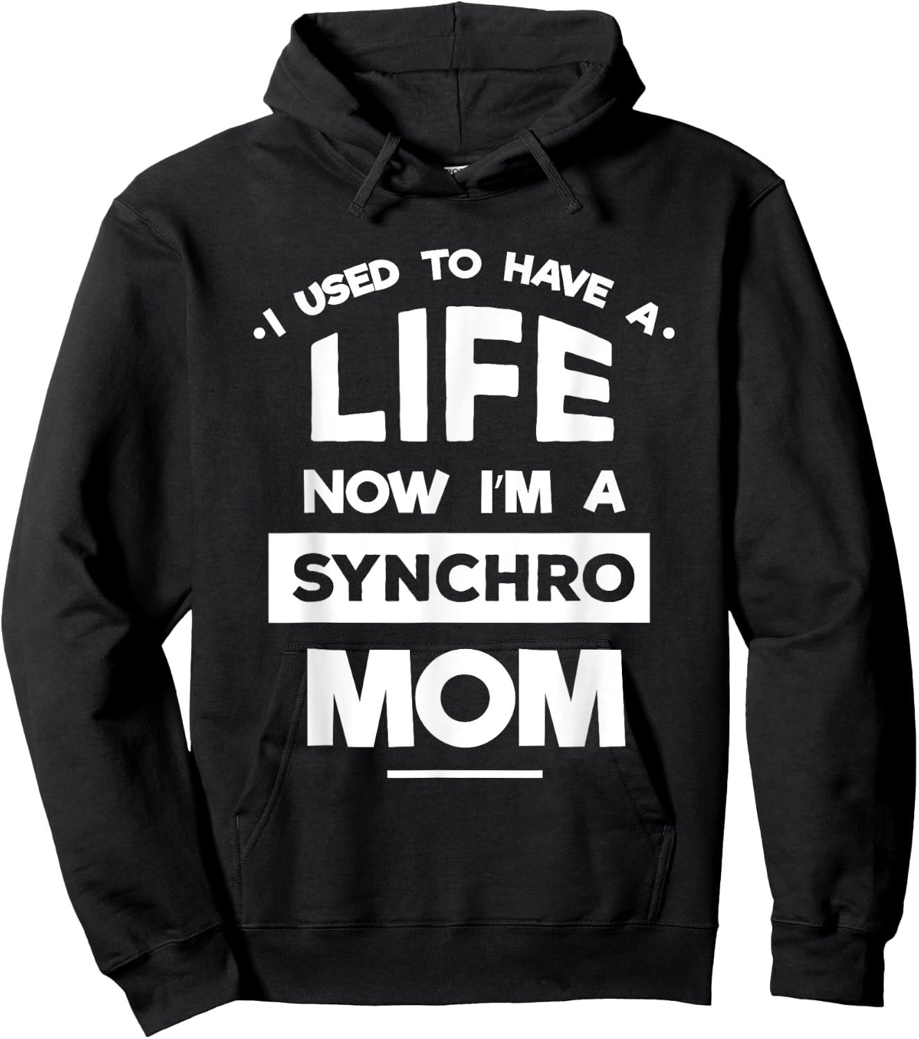Synchronized Skating Now I'm Synchro Mom Quote Gifts Hoodie - Hoodie | Black