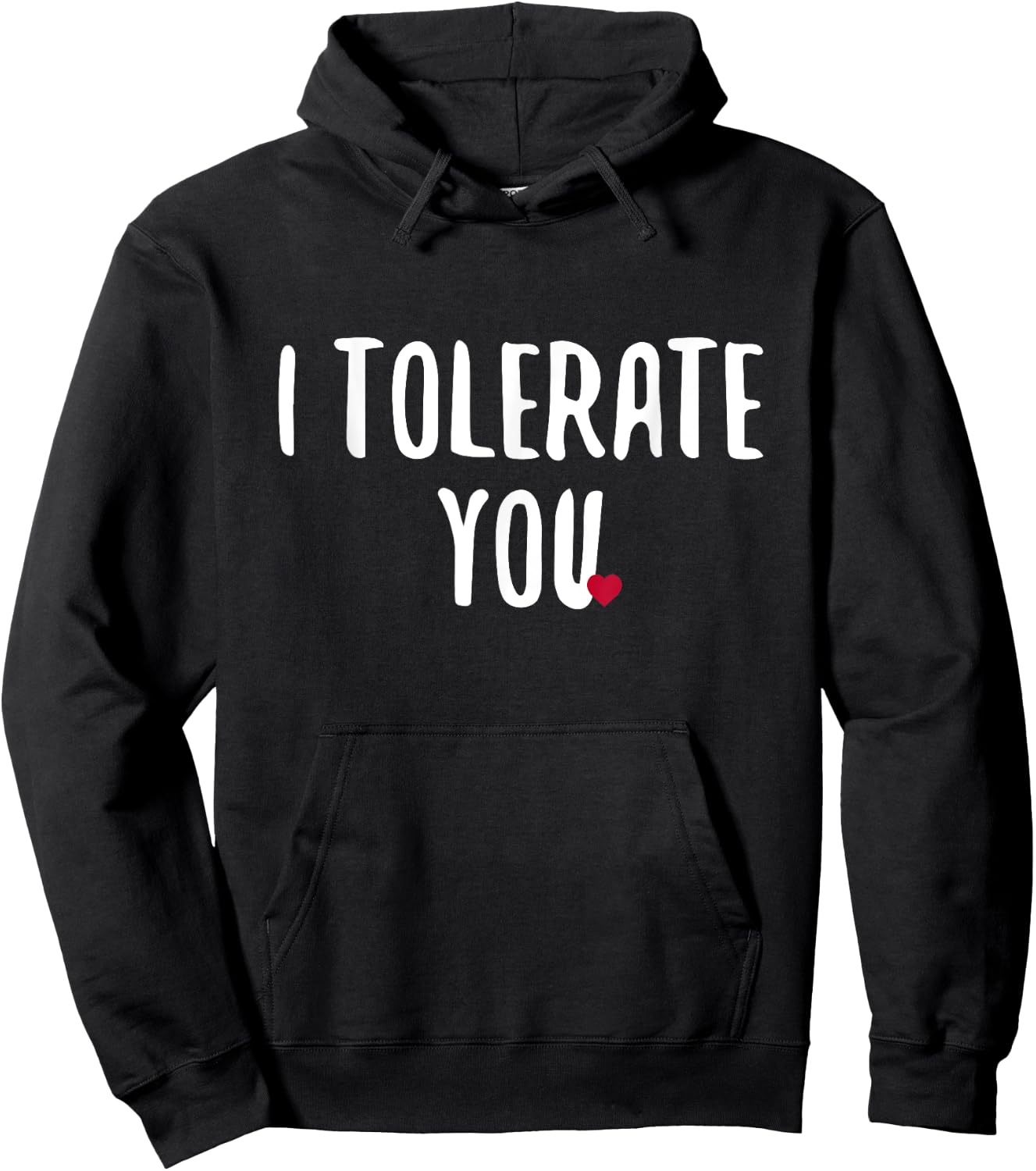 Festivallr I Tolerate You Adult - Black, Small - Short Sleeve, - Modern Retro, Gym, Holiday - Cotton, Polyester - Unique Graphics, Humorous Theme Hoodie - Hoodie | Black