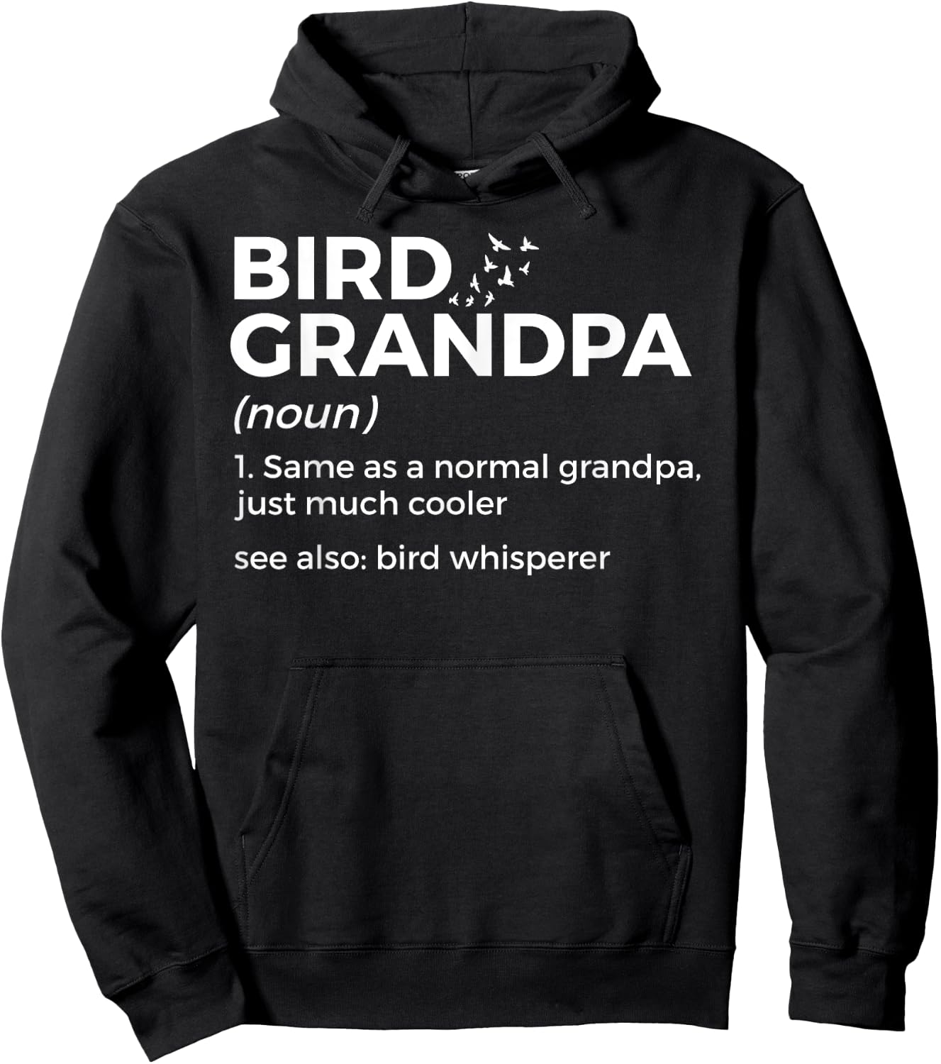 Bird Grandpa Definition Bird Whisperer Funny Bird Lover Hoodie - Hoodie | Black