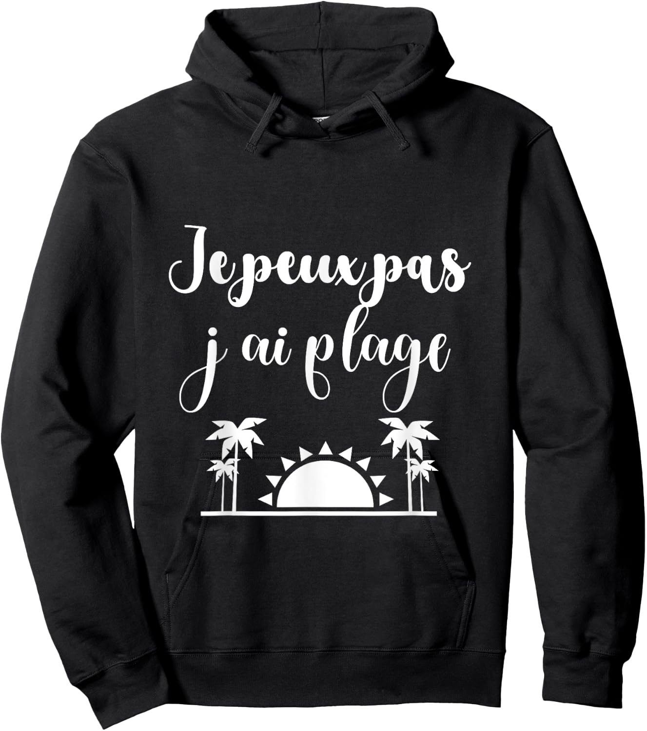 Je peux pas j'ai plage Hoodie - Hoodie | Black