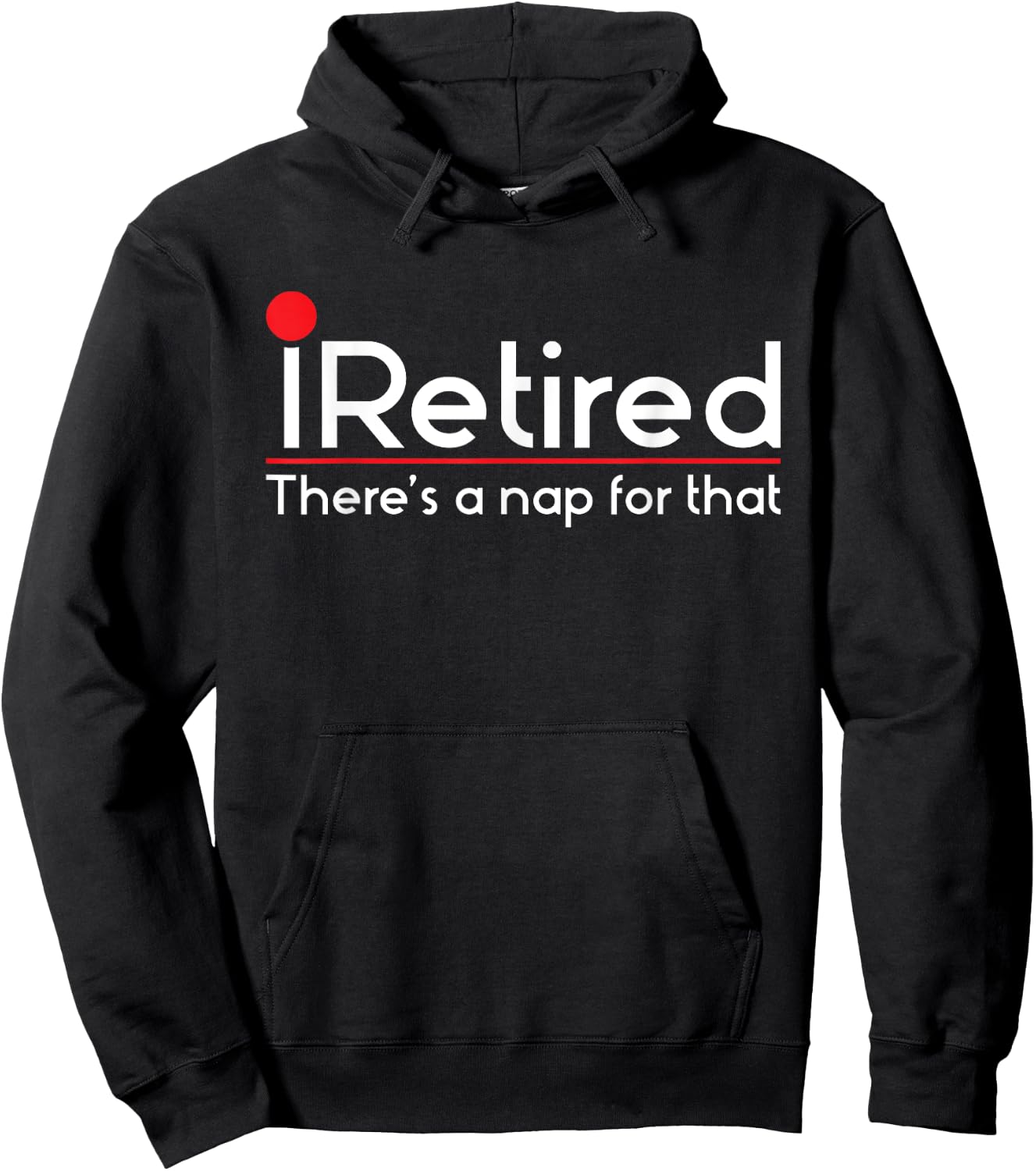 iRetired There's a Nap for that - Retirement Retiree Pension Hoodie - Hoodie | Black