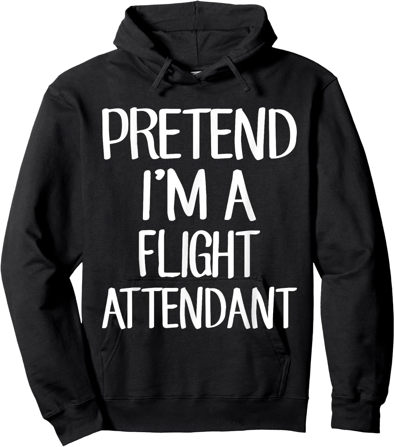 Pretend I'm A Flight Attendant Costume Family Lazy Halloween Hoodie - Hoodie | Black