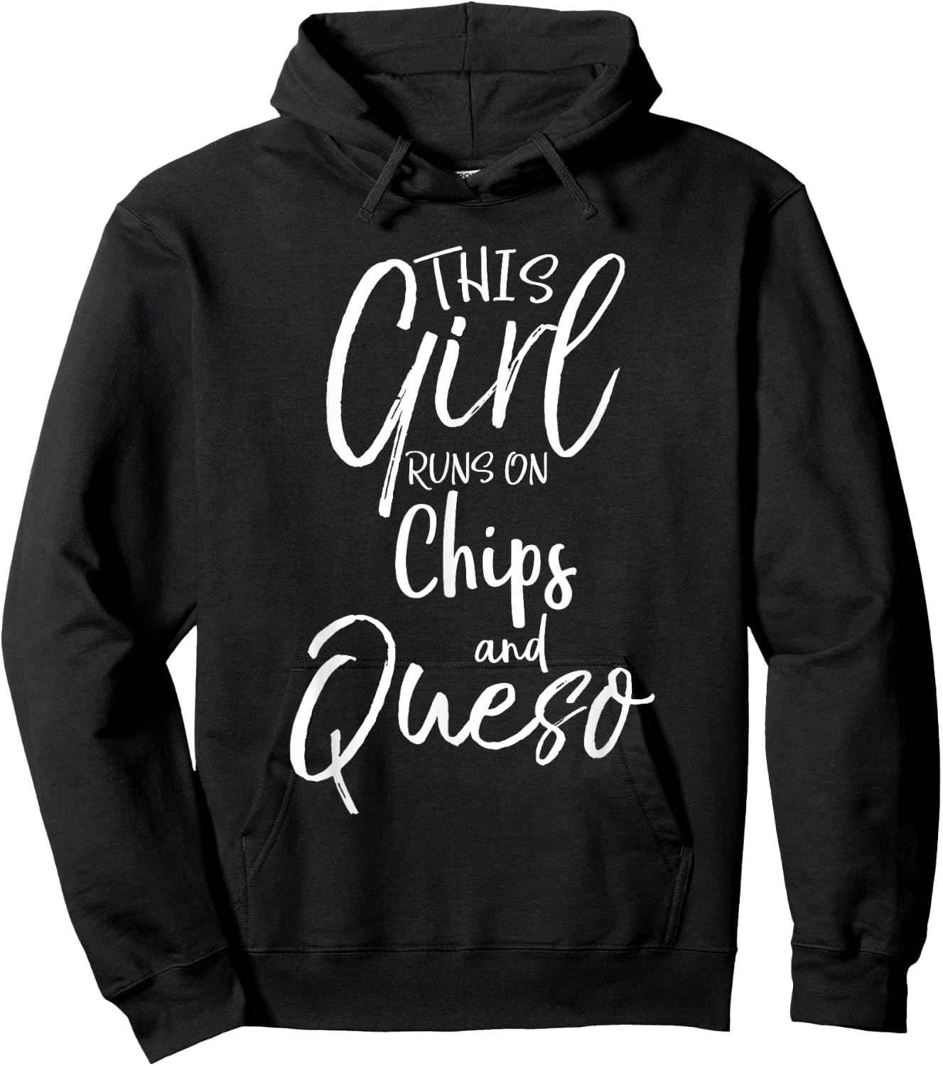 This Girl Runs on Chips and Queso Shirt Food Funny Hoodie - Hoodie | Black