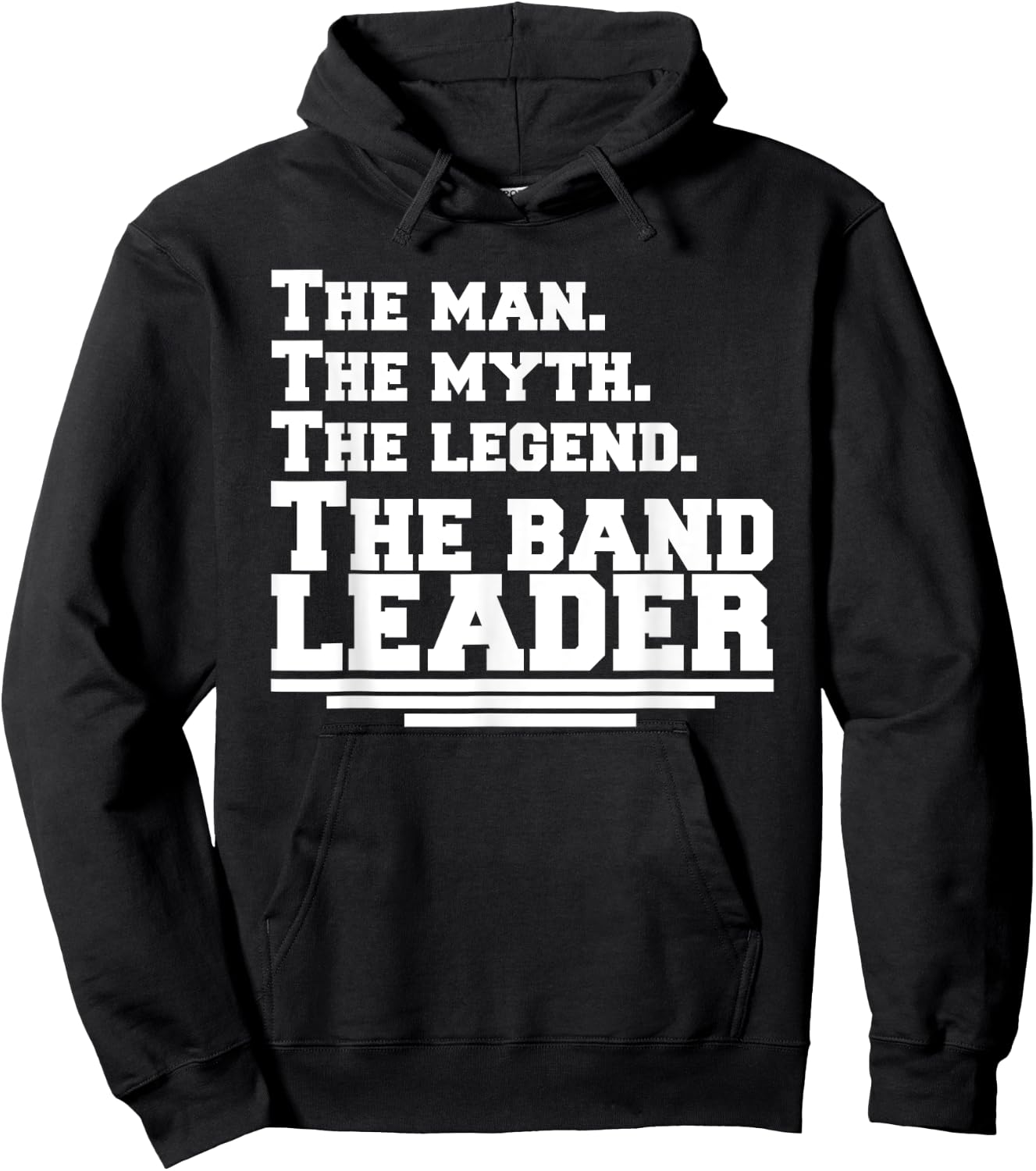 The Man The Legend The Band Leader - Funny Music Band Hoodie - Hoodie | Black