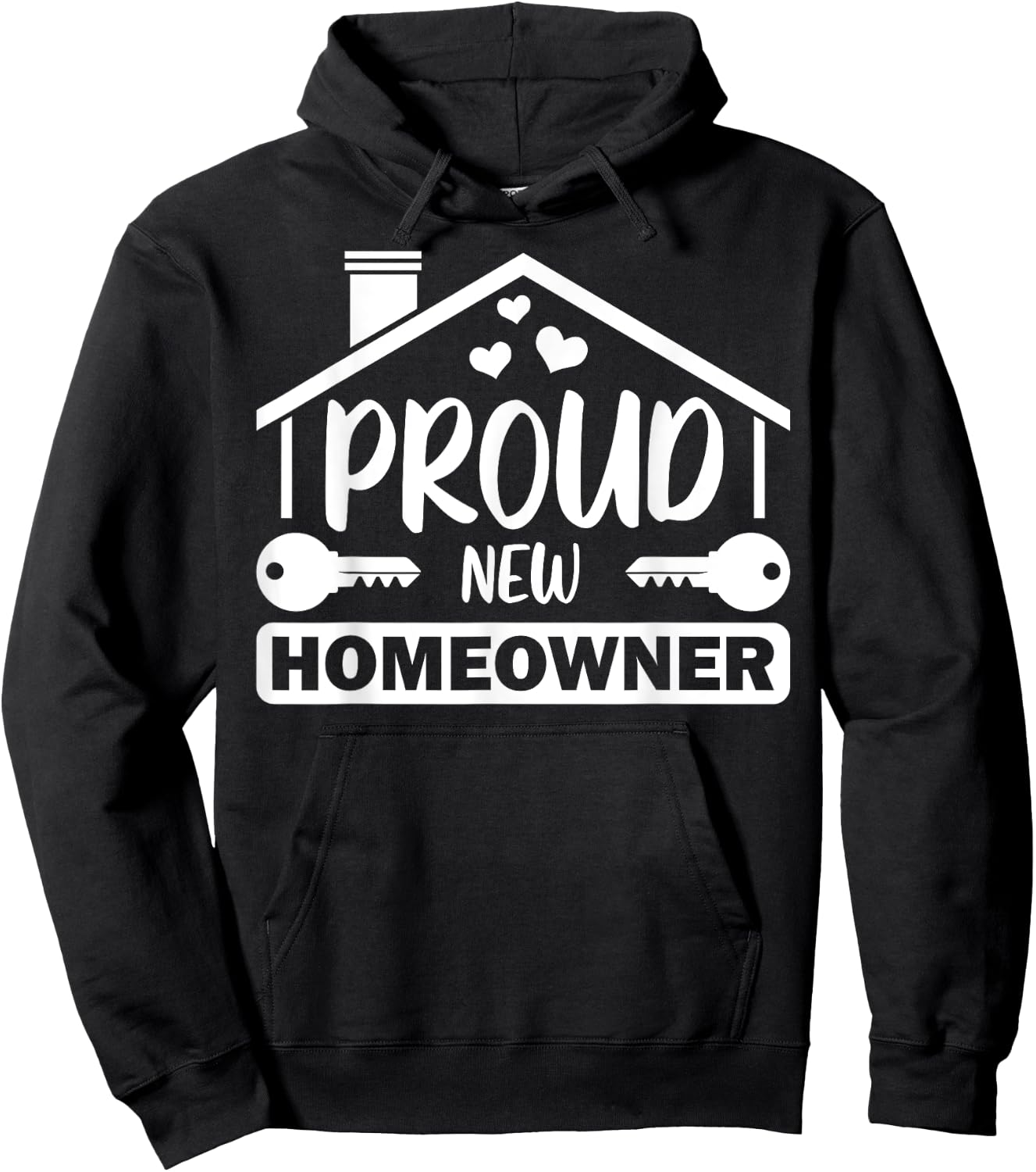Funny New Homeowner Art Men Women Housewarming Buyers Owners Hoodie - Hoodie | Black