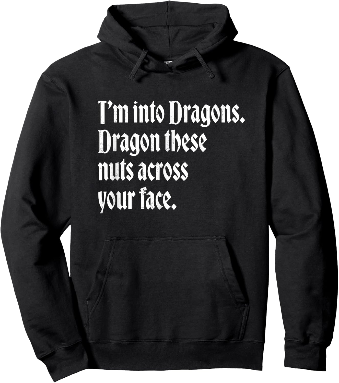 I'm into dragons - Dragon these nuts across your face Hoodie - Hoodie | Black