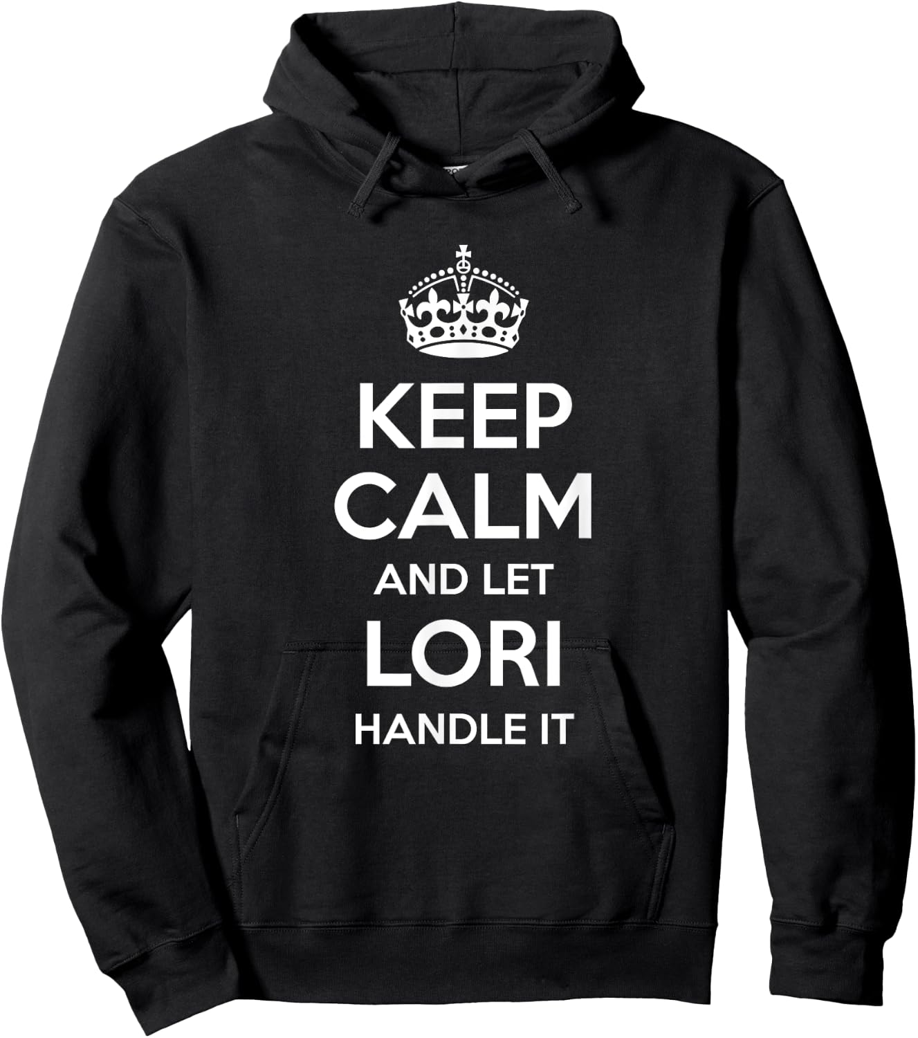 LORI Keep Calm Personalized Name Funny Birthday Gift Hoodie - Hoodie | Black