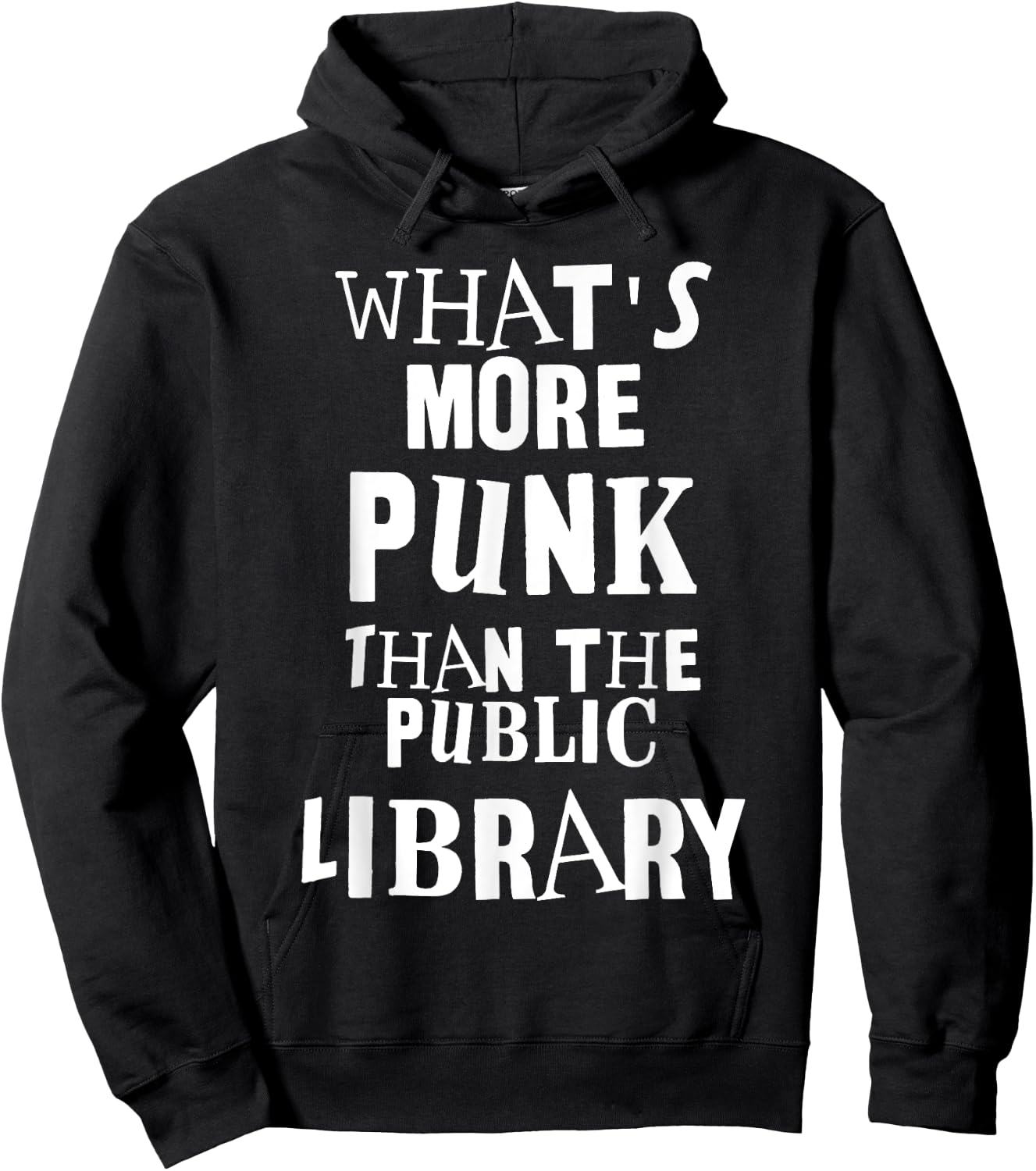 What's More Punk Than The Public Library Literacy Rebel Hoodie - Hoodie | Black