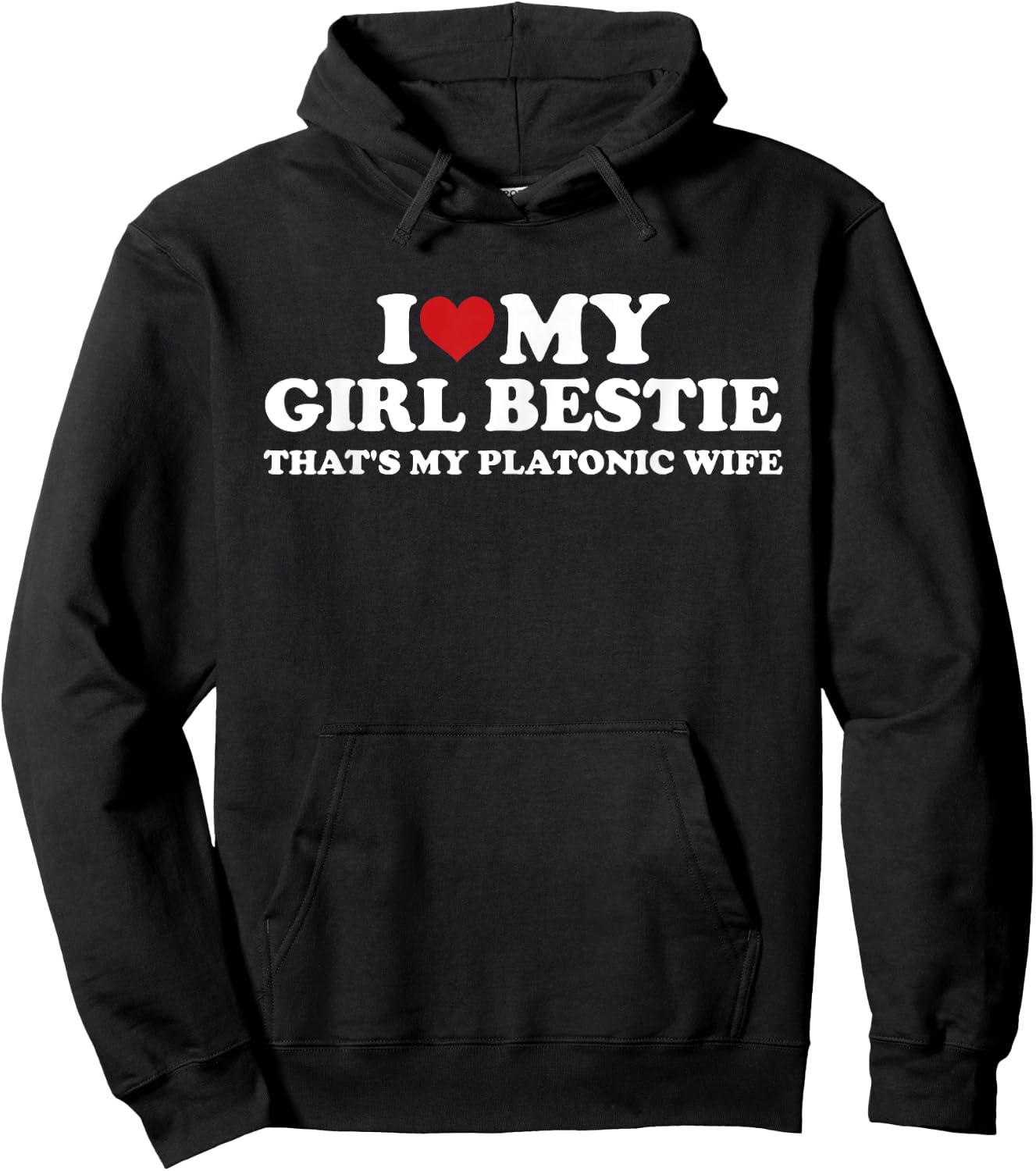 I Love My Girl Bestie That's My Platonic Wife Quote Hoodie - Hoodie | Black