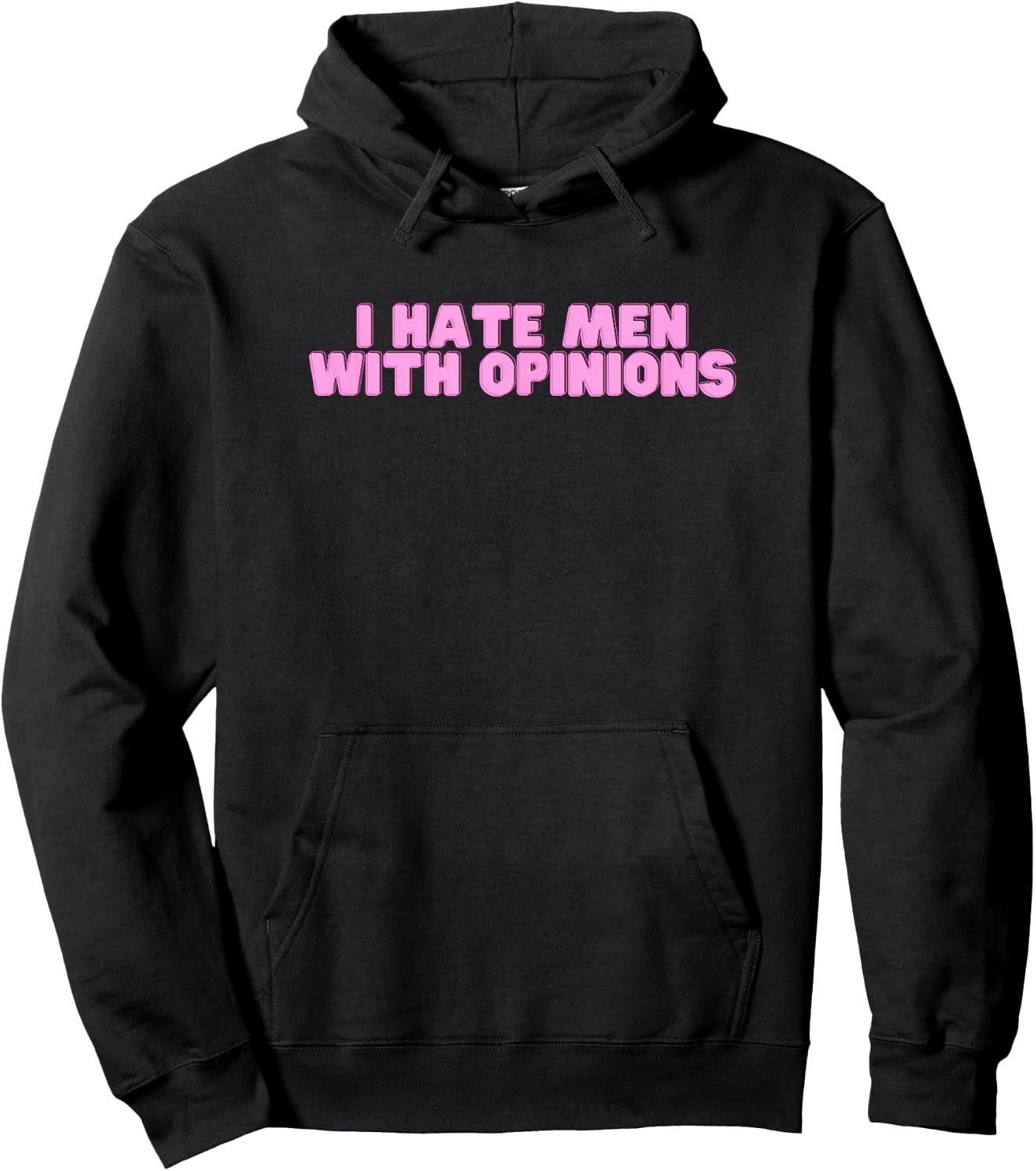 Ich hasse Männer mit Meinungen Y2K Lustiges feministisches heißes Mädchen Slay Hoodie - Hoodie | Black