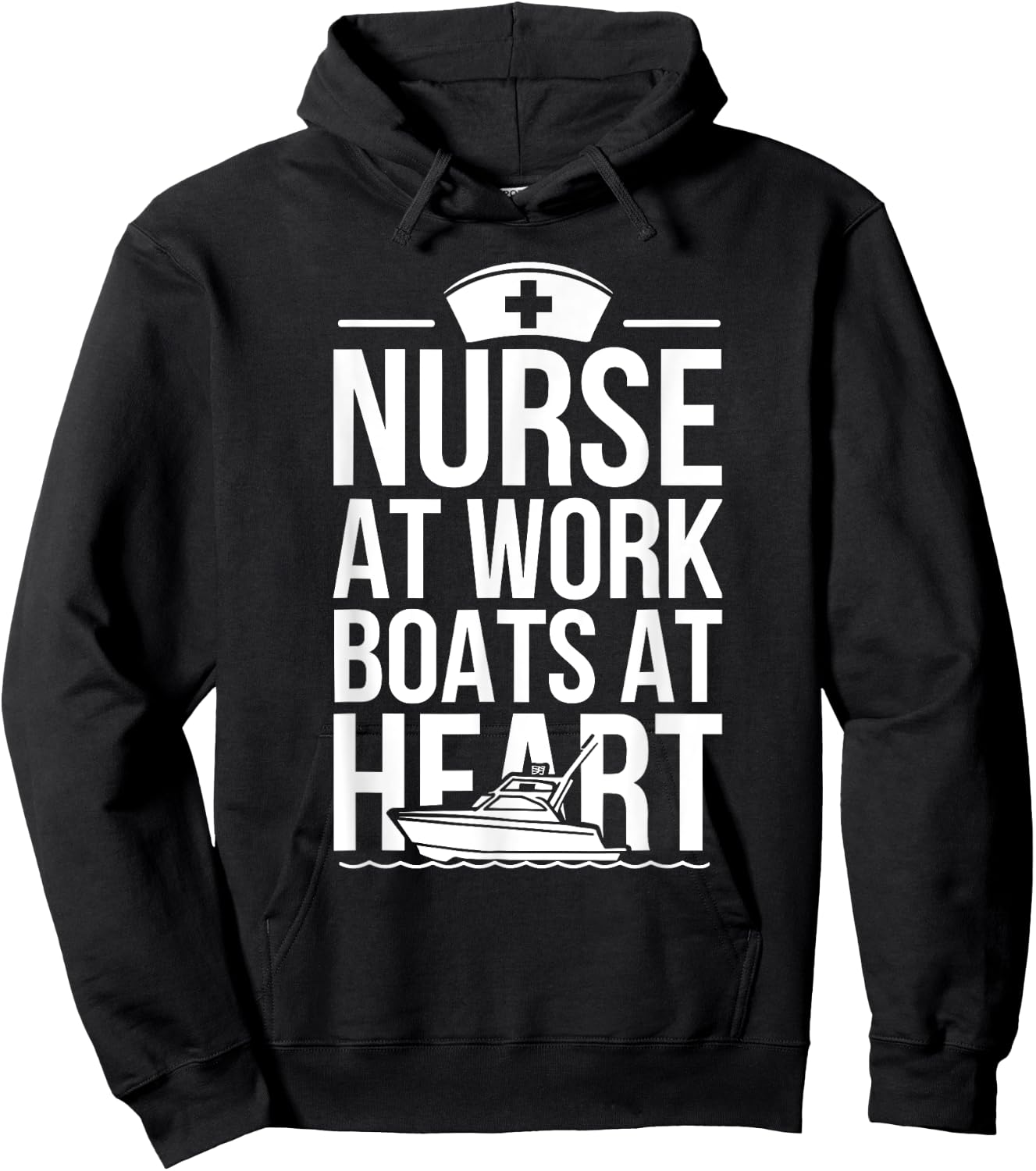 Nurse at Work Boats at Heart Funny Nurse Boat Hoodie - Hoodie | Black