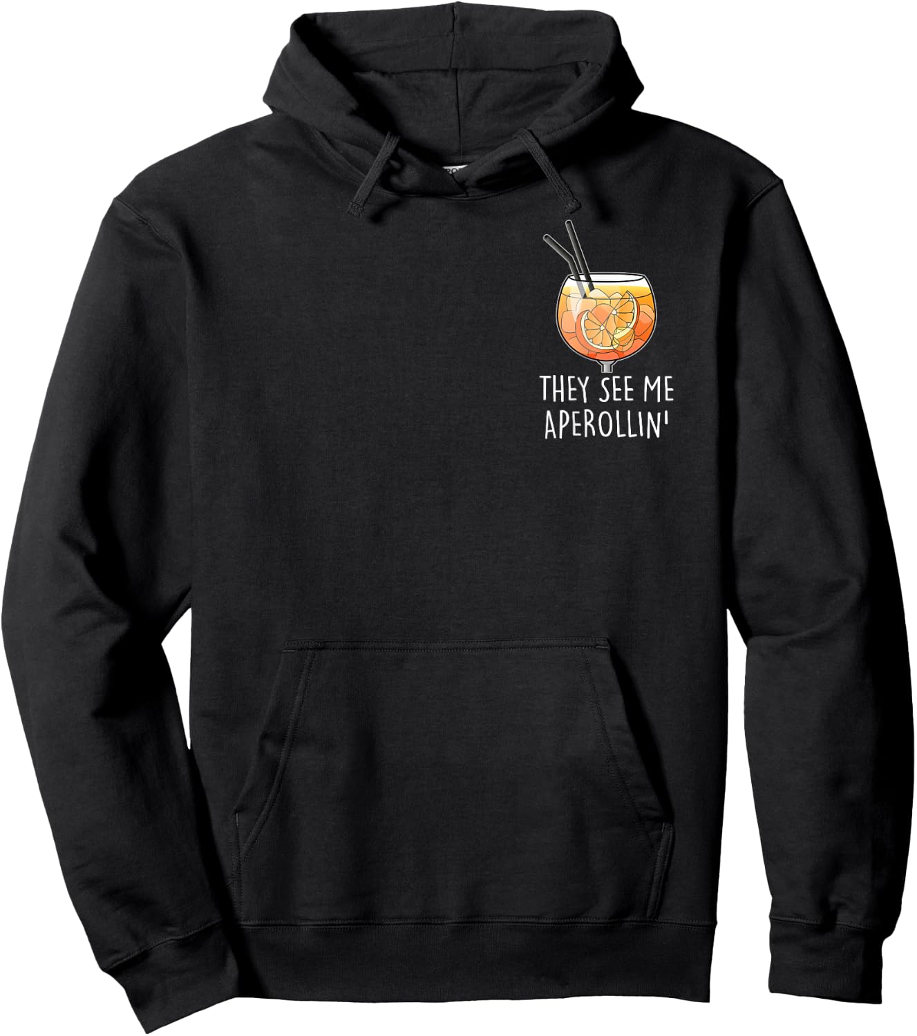 THEY SEE ME APEROLLIN' I OFFICIAL SPRITZ CLUB Fun , black Hoodie - Hoodie | Black