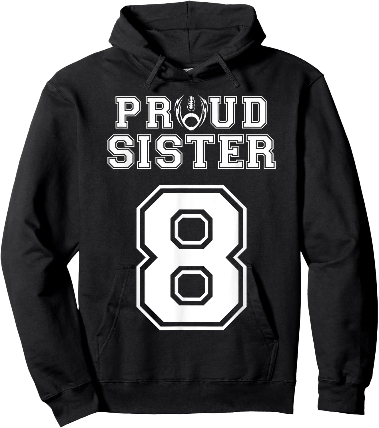 Custom Proud Football Sister Number 8 Personalized Women Hoodie - Hoodie | Black