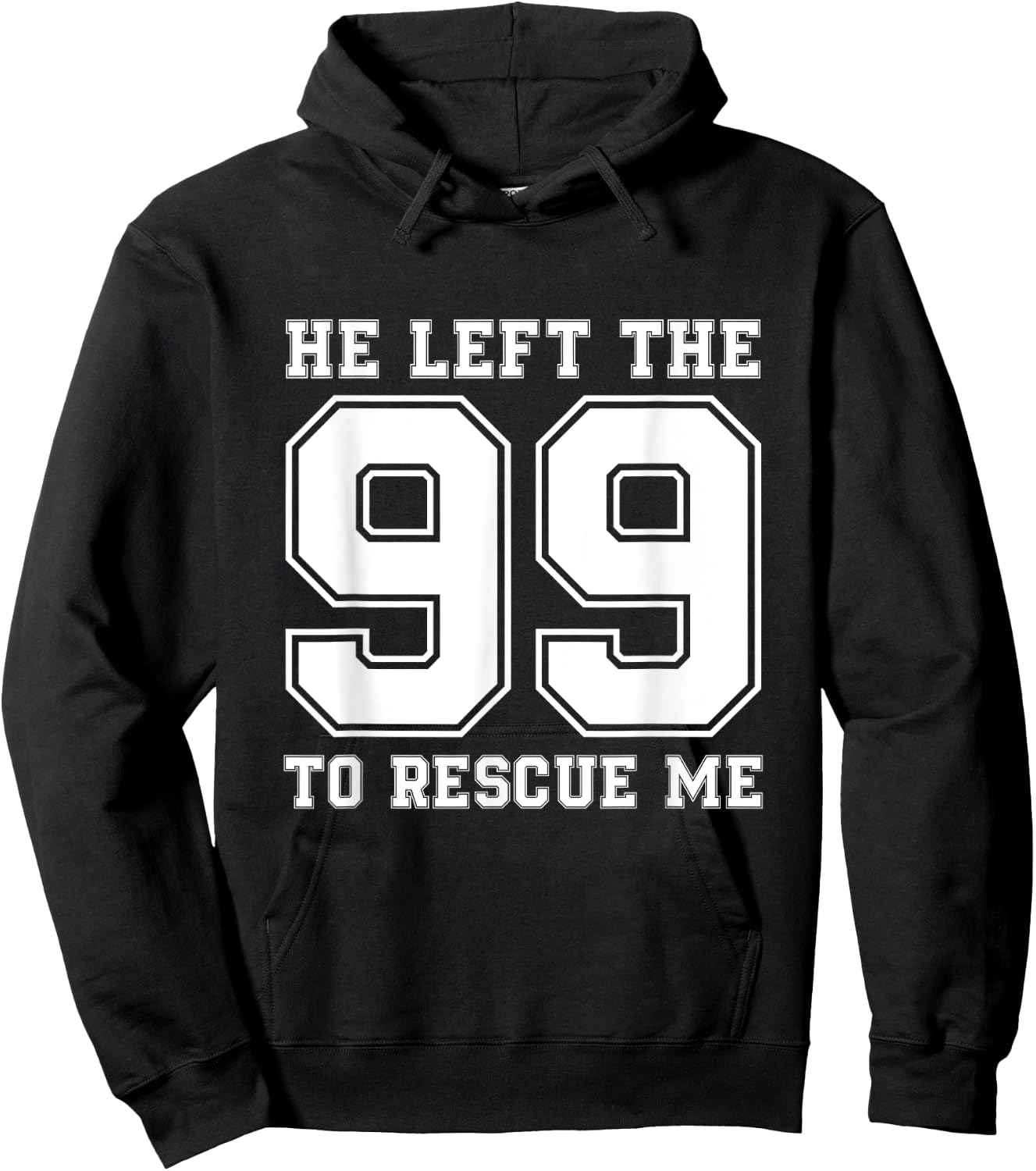 He Left The 99 To Rescue Me Shirt - Christian Quotes Hoodie - Hoodie | Black