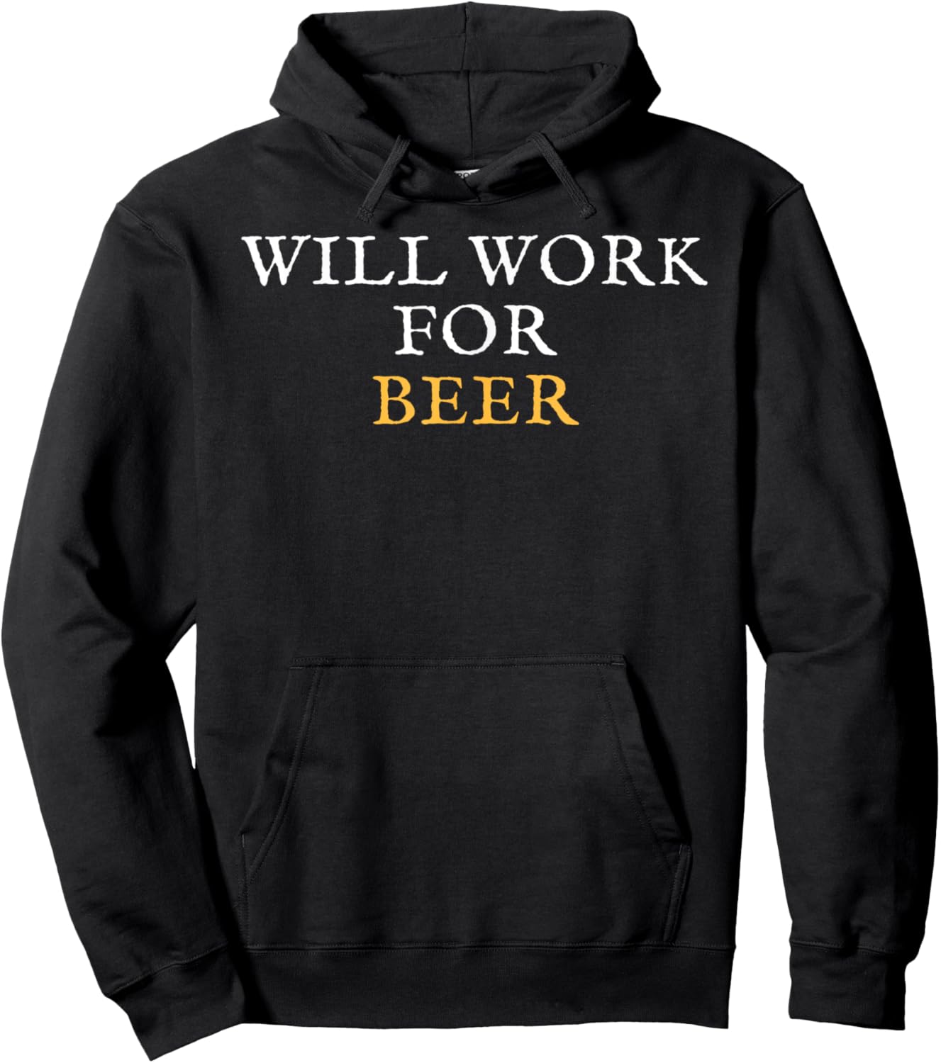 Will Work For Beer Hoodie - Hoodie | Black