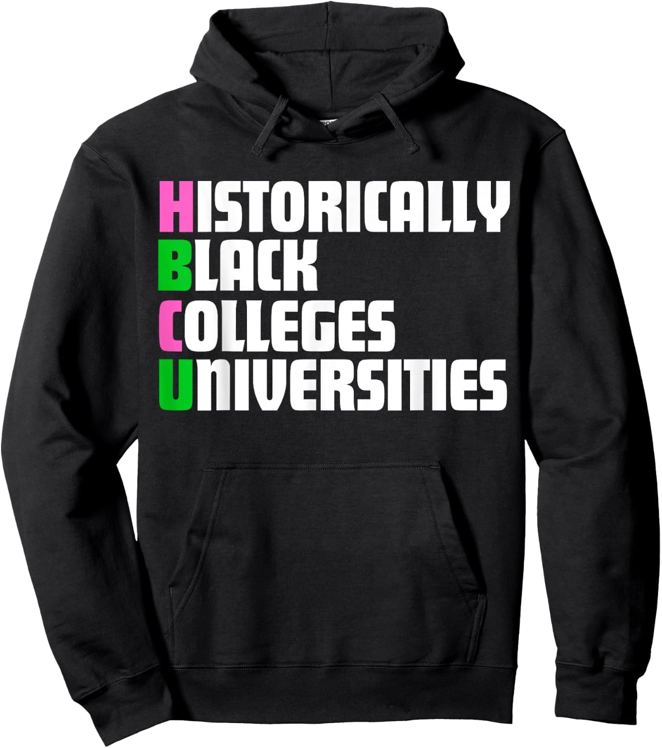 HBCU Pink And Green Historically Black Colleges Universities Hoodie - Hoodie | Black