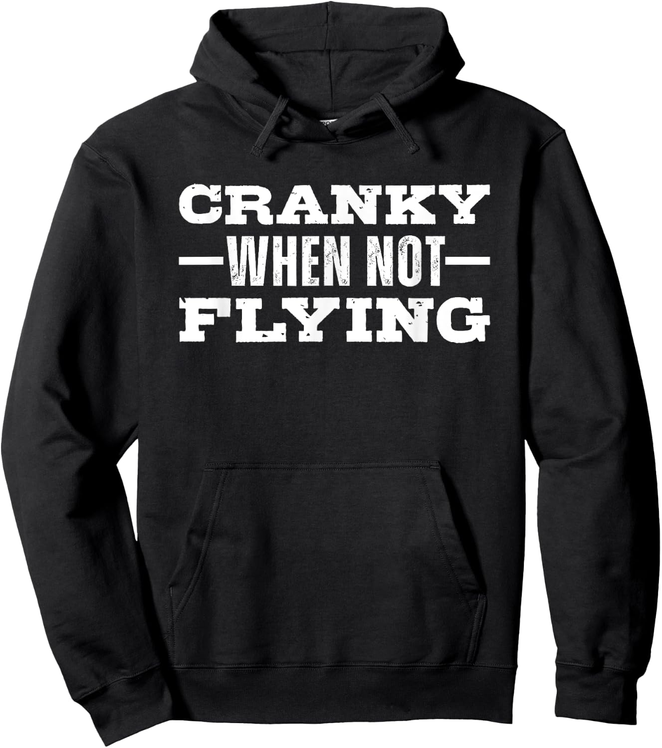 Cranky When Not Flying Funny Aviation Hoodie - Hoodie | Black