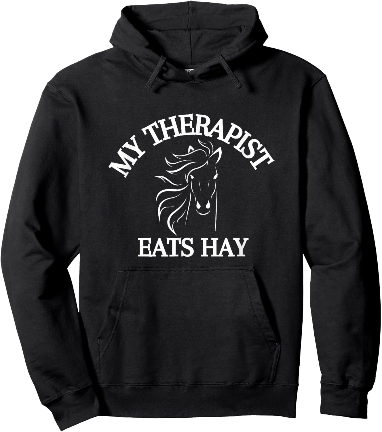 My Therapist Eats Hay Funny Horse Lover Hoodie - Hoodie | Black
