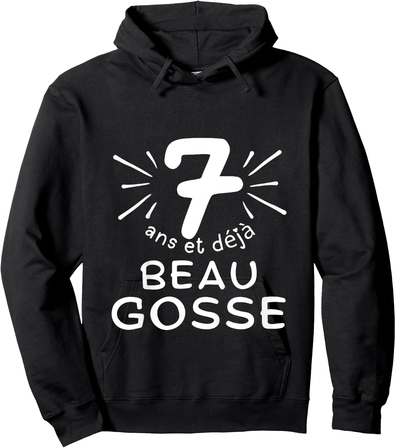 Child 7 years old and already handsome kid. phrase humor for gift boy , Black, 2 Hoodie - Hoodie | Black
