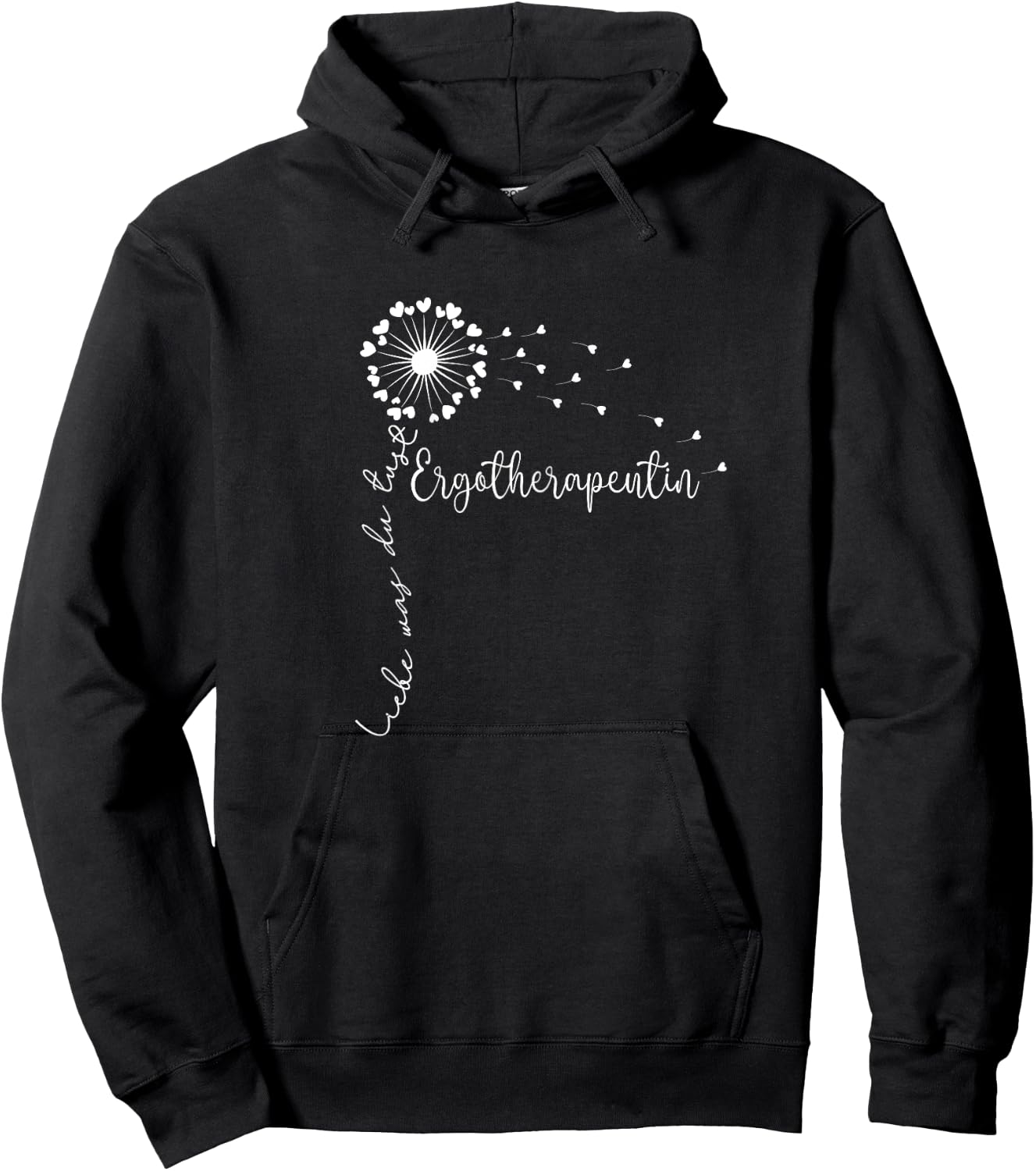 Liebe Was Du Tust, Physiotherapeutin Frauen Ergotherapeutin Hoodie - Hoodie | Black
