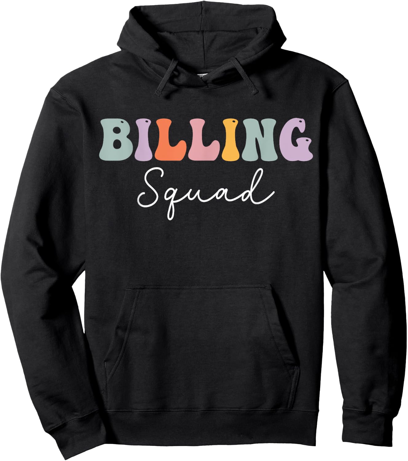 Billing Squad Medical Billing Specialist Coding Clinical Hoodie - Hoodie | Black