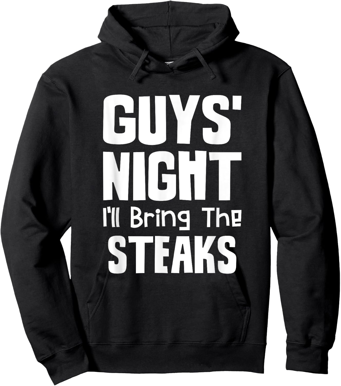 Guys Night Out - I'll Bring The Steaks Hoodie - Hoodie | Black
