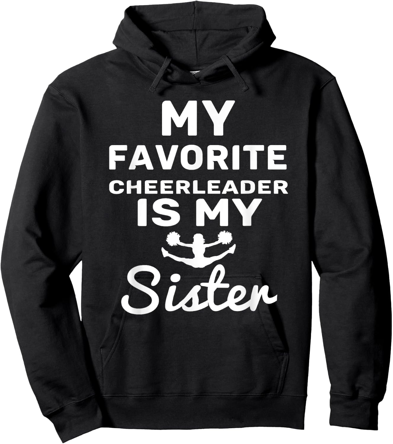My Favorite Cheerleader Is My Sister Shirt Cheer Hoodie - Hoodie | Black