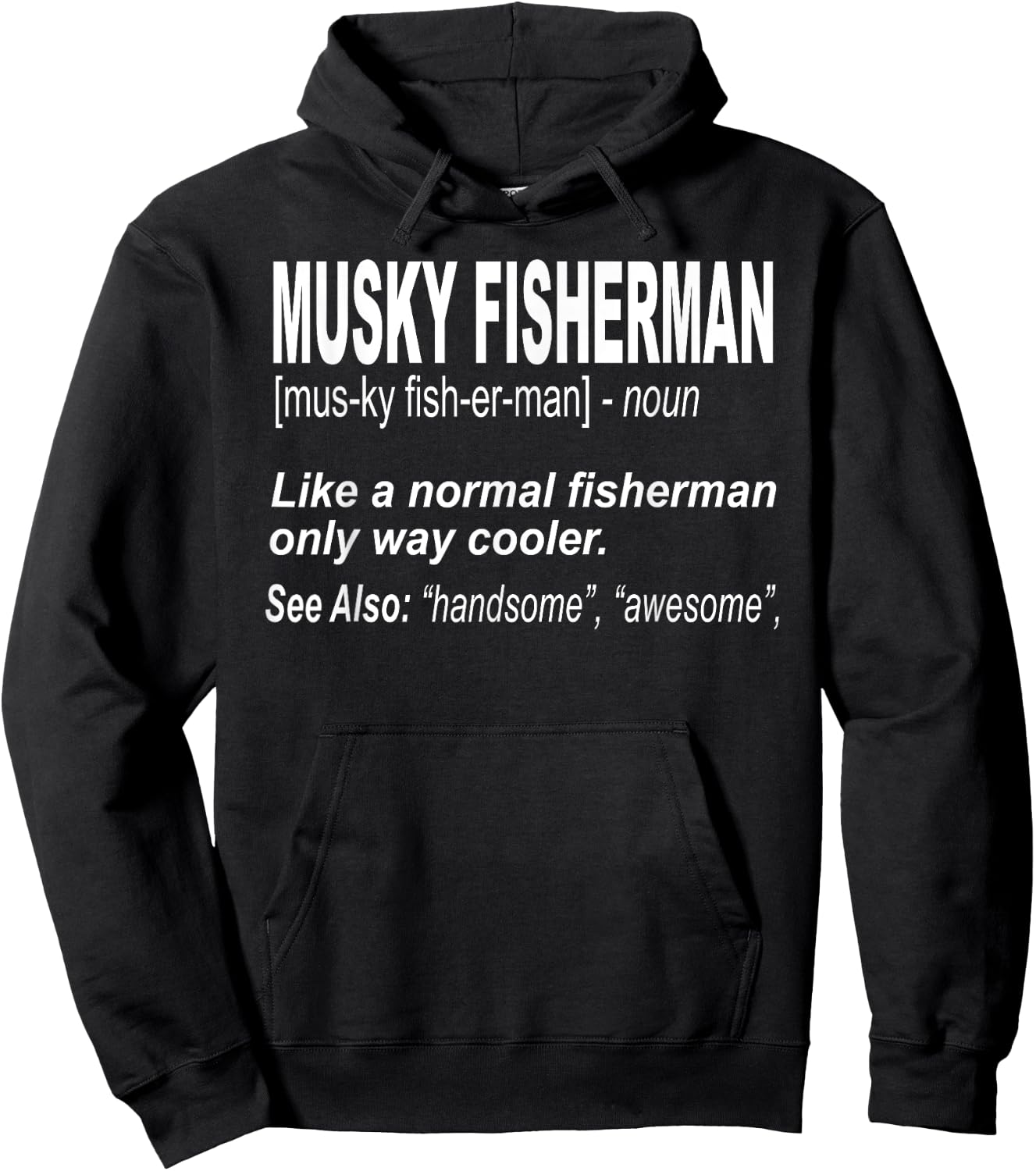Funny Musky Fishing Shirt for Musky Anglers Hoodie - Hoodie | Black