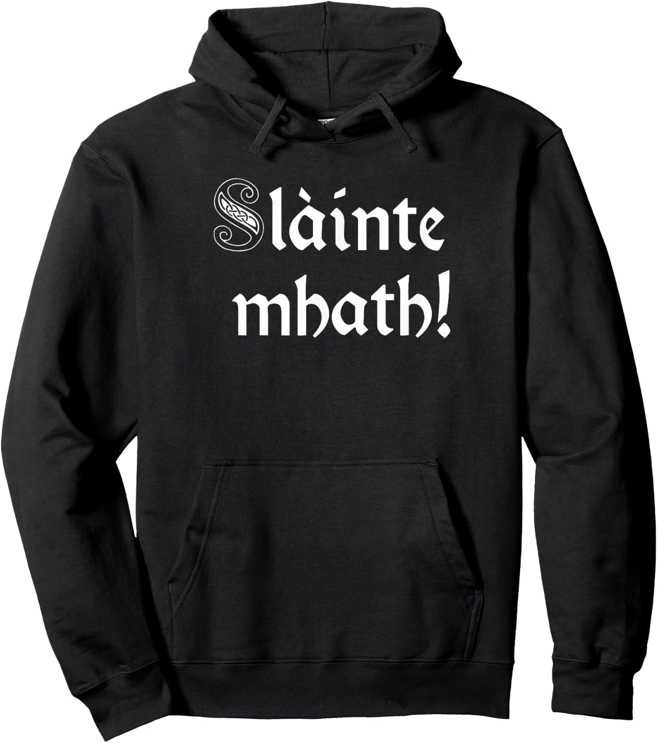 Slainte Mhath - Schottisch-gälischer Toast auf gute Gesundheit Hoodie - Hoodie | Black