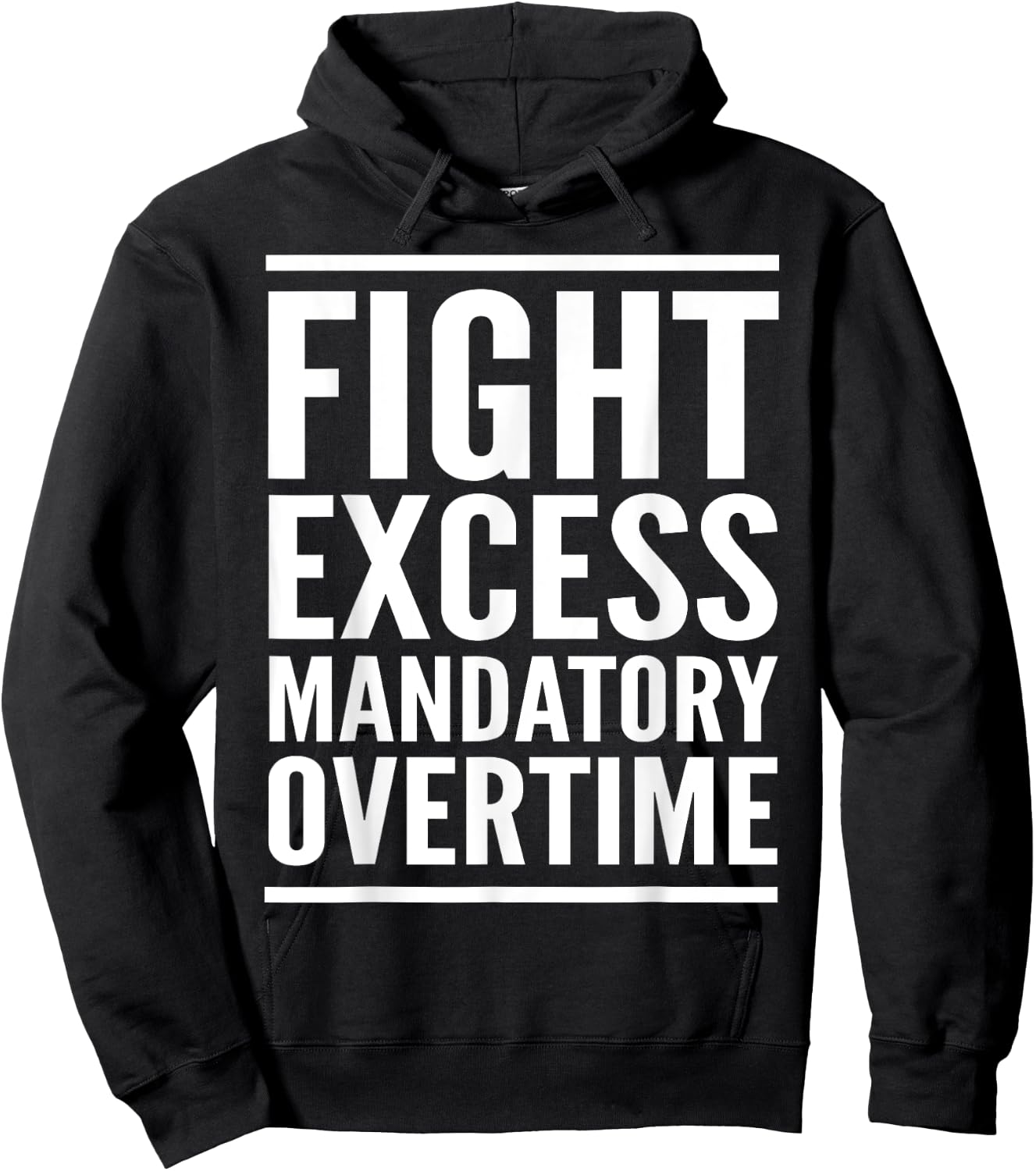 Fight Mandatory Overtime Shirt Labor Union Strike Walkout Hoodie - Hoodie | Black