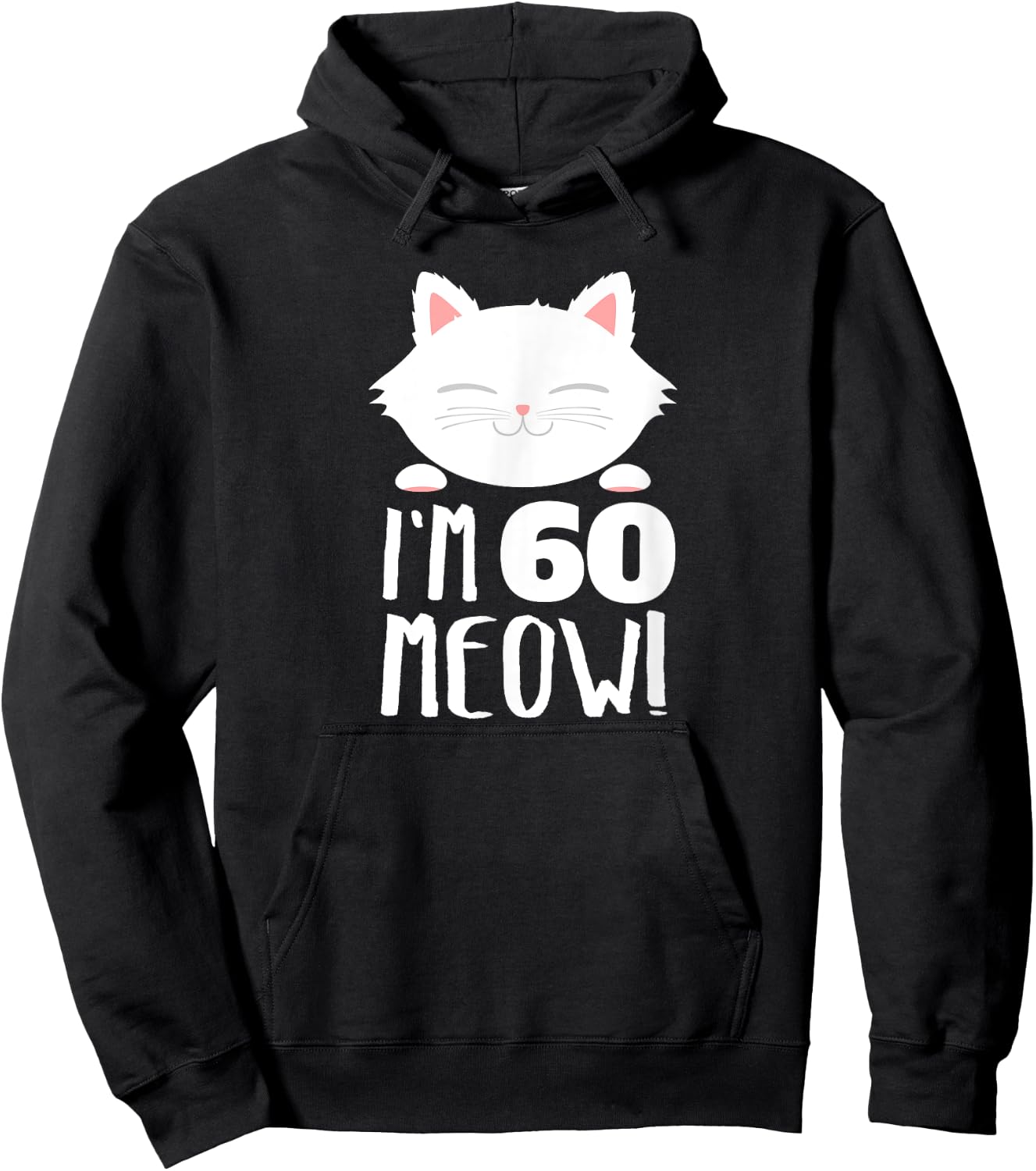 Cat Birthday Gift Woman 60th Birthday: Age 60th Year Meow! Hoodie - Hoodie | Black