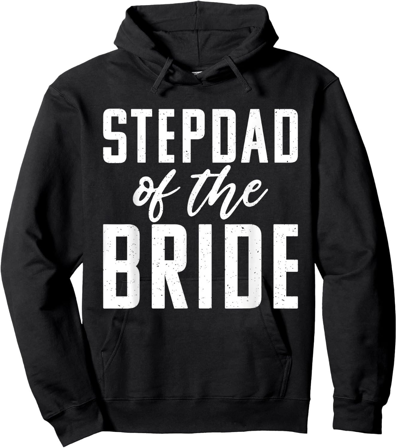 Stepdad of the Bride Wedding Stepfather Hoodie - Hoodie | Black