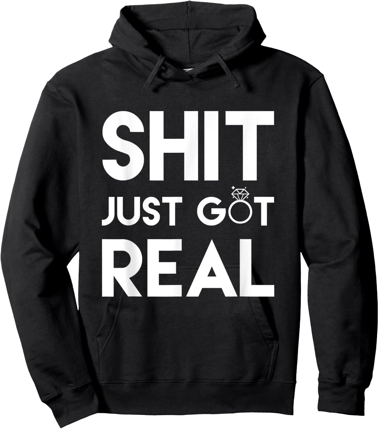 Profanity Shirts Shit Just Got Real Wedding Ring Gifts Hoodie - Hoodie | Black