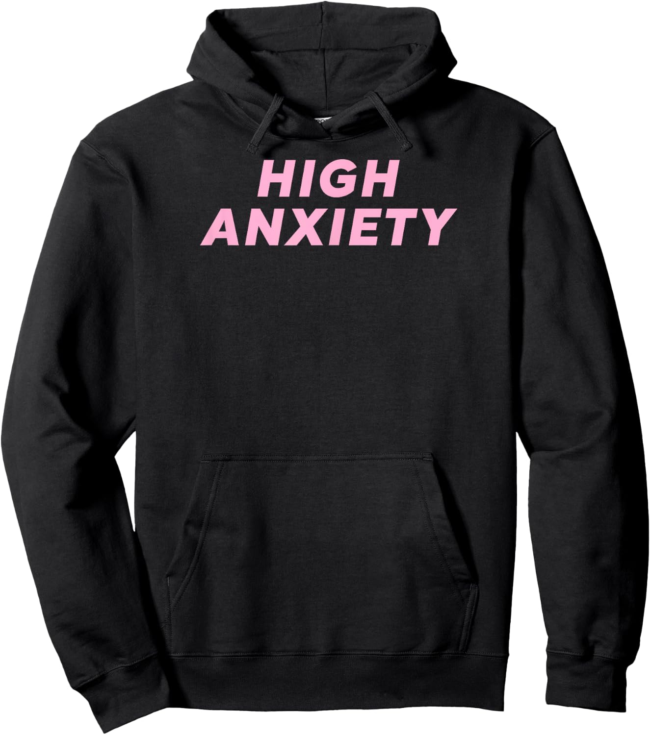 High Anxiety shirt trendy cool 2018 Hoodie - Hoodie | Black