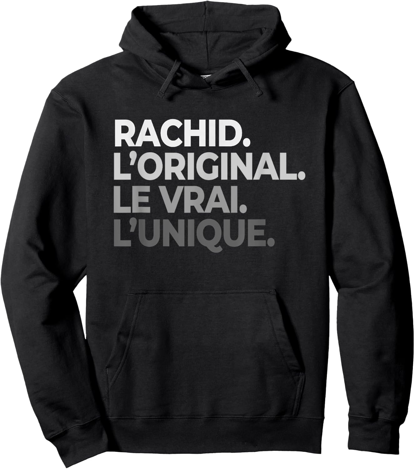 First Name Rachid The Original Le Vrai L'Unique Father's Day , Black, S Hoodie - Hoodie | Black